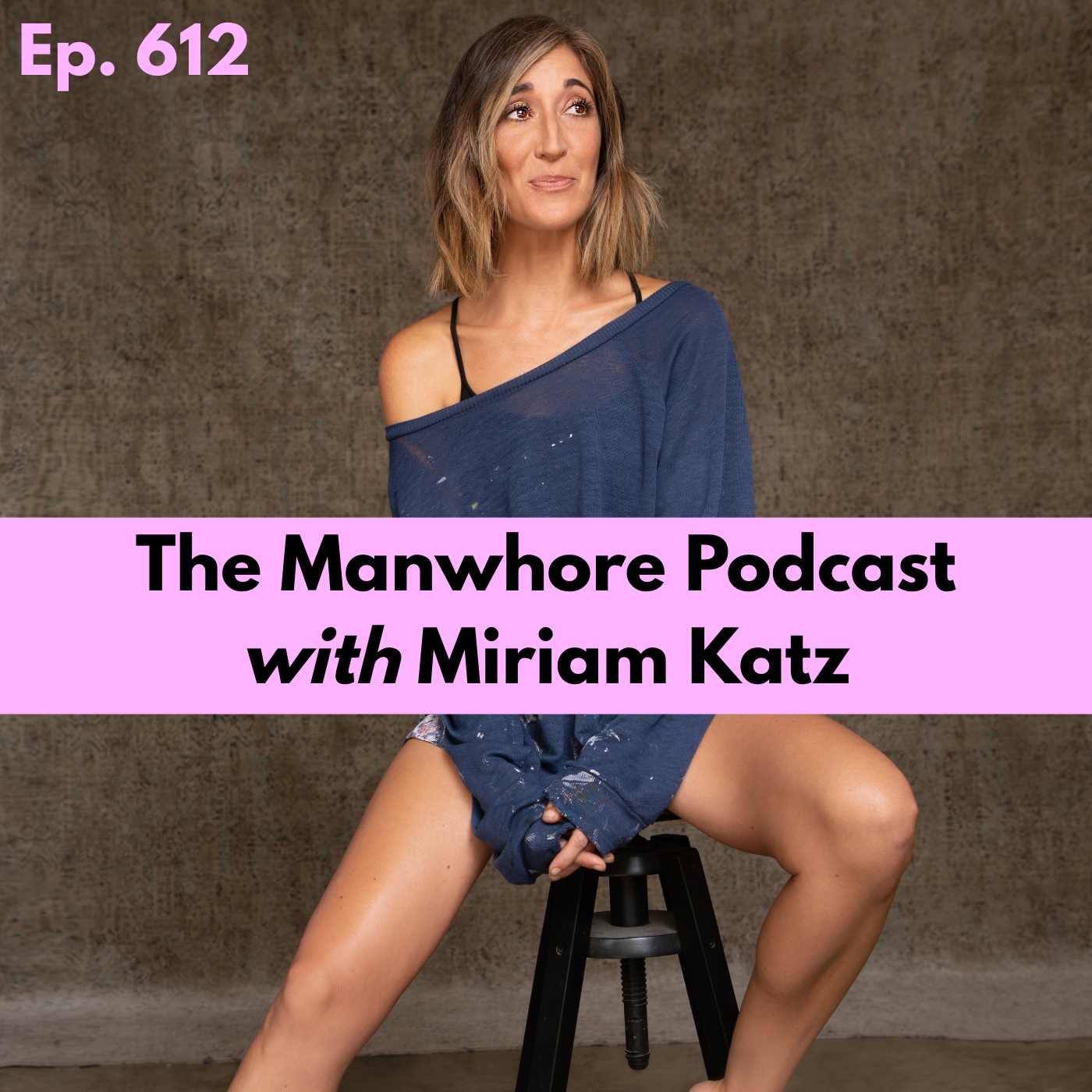 Ep. 612: Interviewing My Dead Ex-Boyfriend with Miriam Katz // Caitlin V gets you Harder