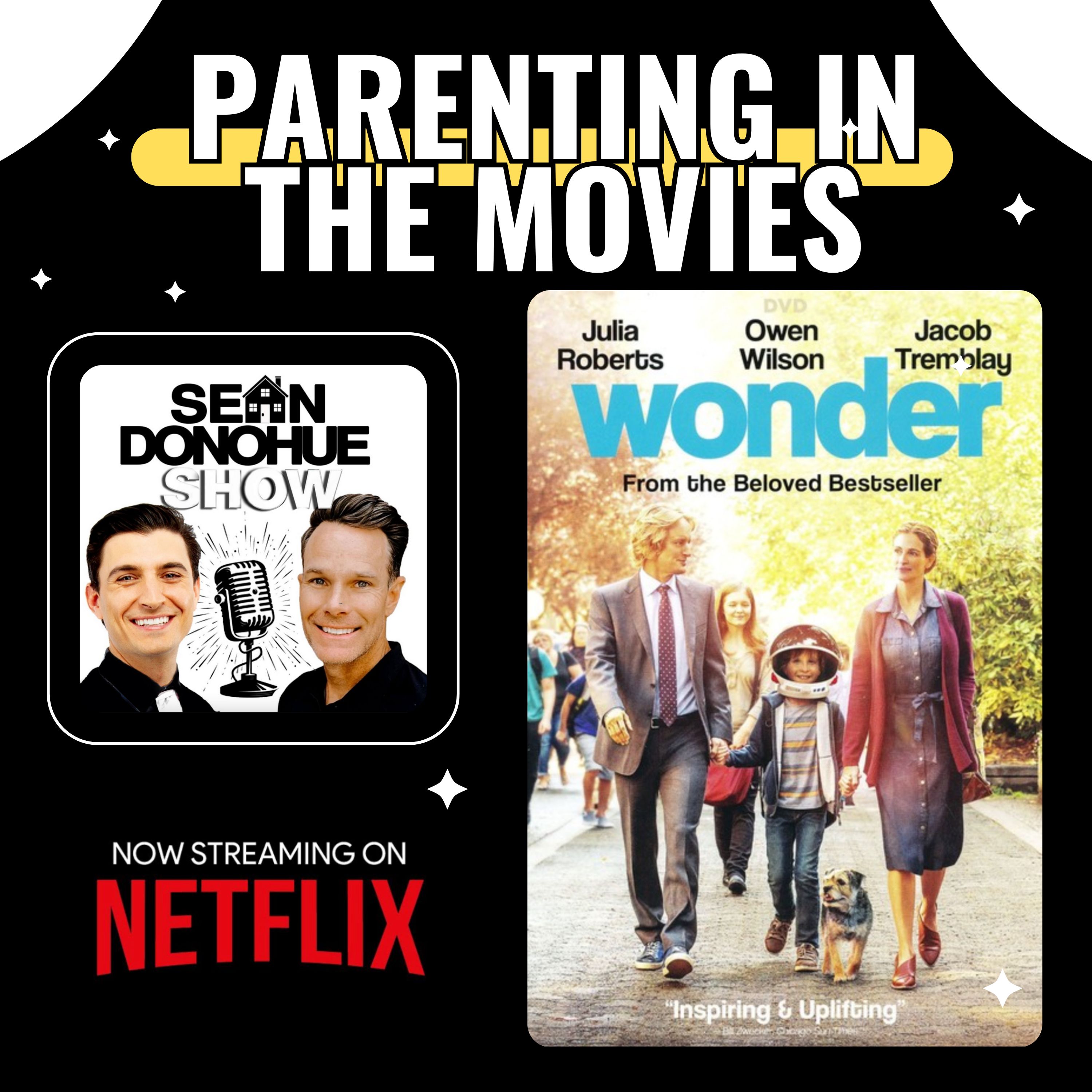Parenting Tips from the Movie "Wonder" | With Jordan