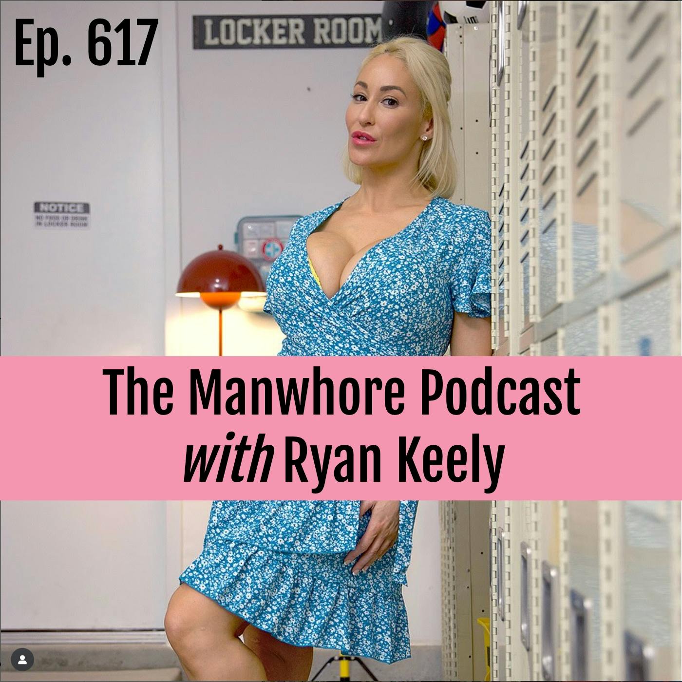 Ep. 617: How to Approach a Porn Star with Ryan Keely Ep. 617: How to Approach a Porn Star with Ryan Keely