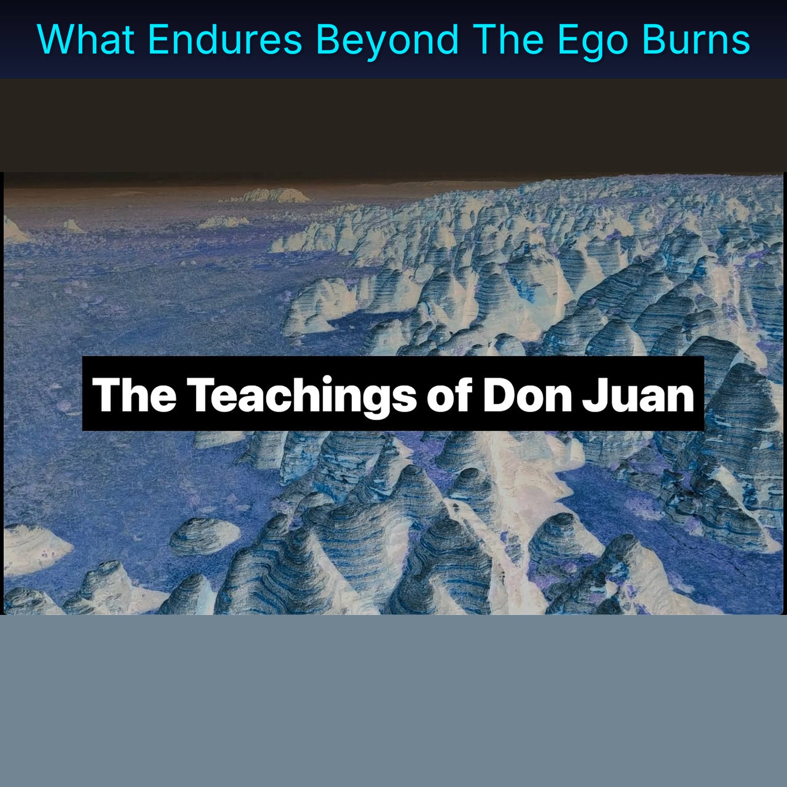 What Endures Beyond The Ego Burns