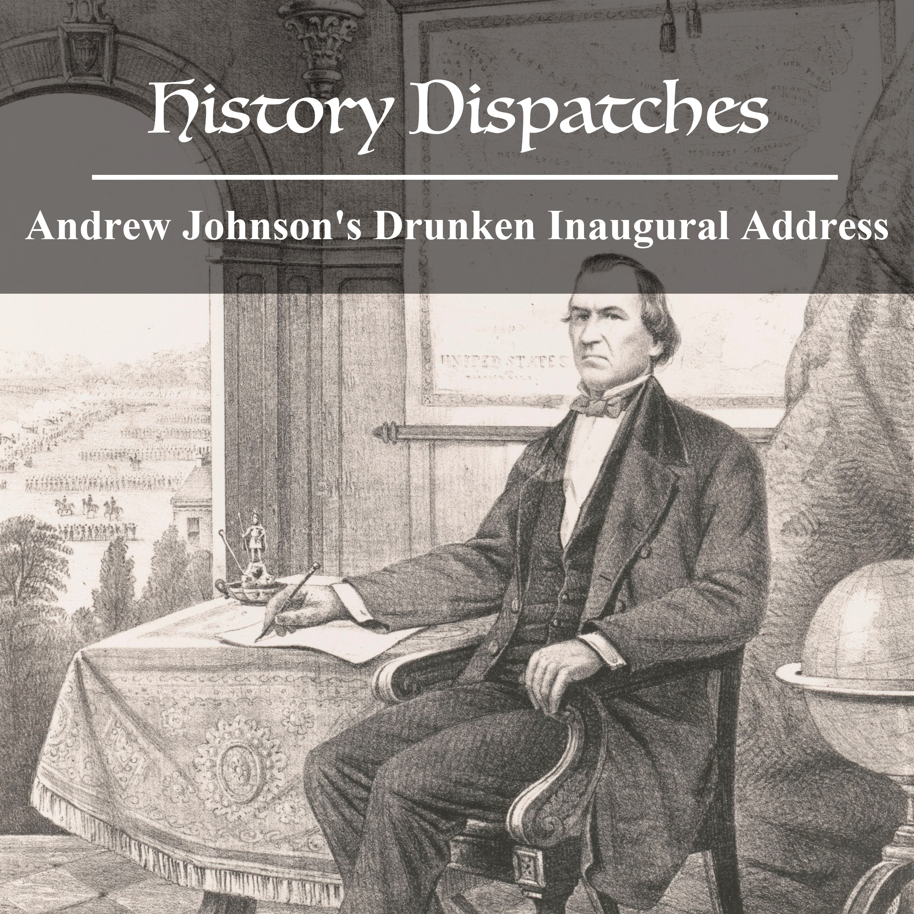 Andrew Johnson's Drunken Vice-Presidential Inaugural Address
