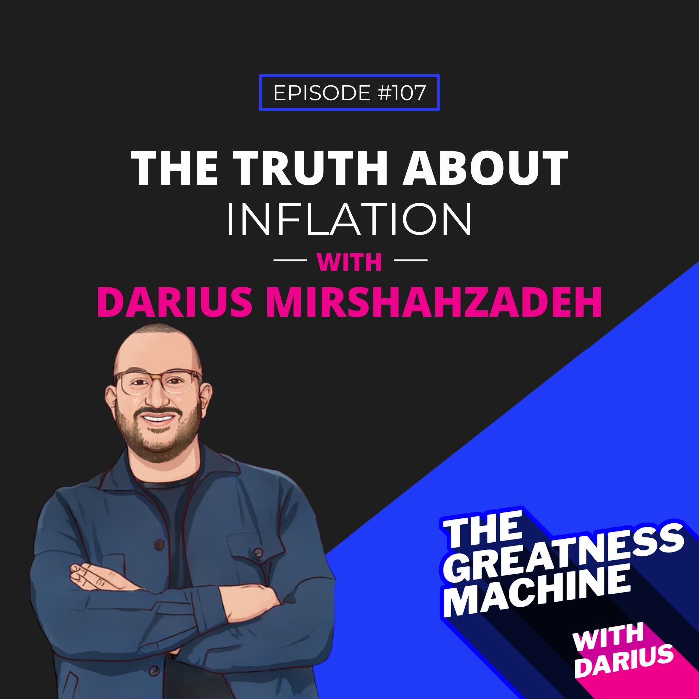 107 | The Truth About Inflation episode artwork