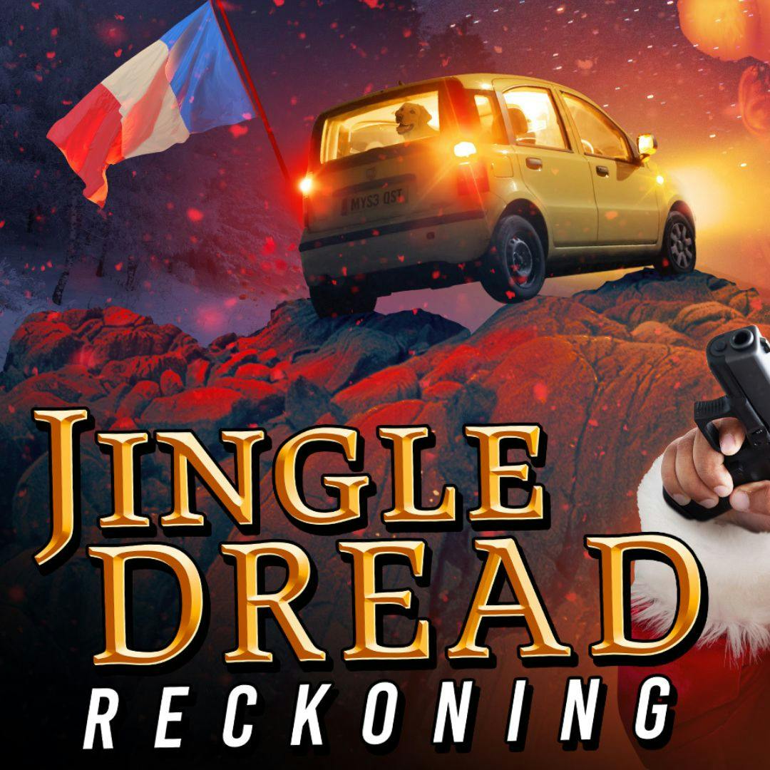 Jingle Dread: Reckoning (Jingle Jam Special) Jingle Dread: Reckoning (Jingle Jam Special)