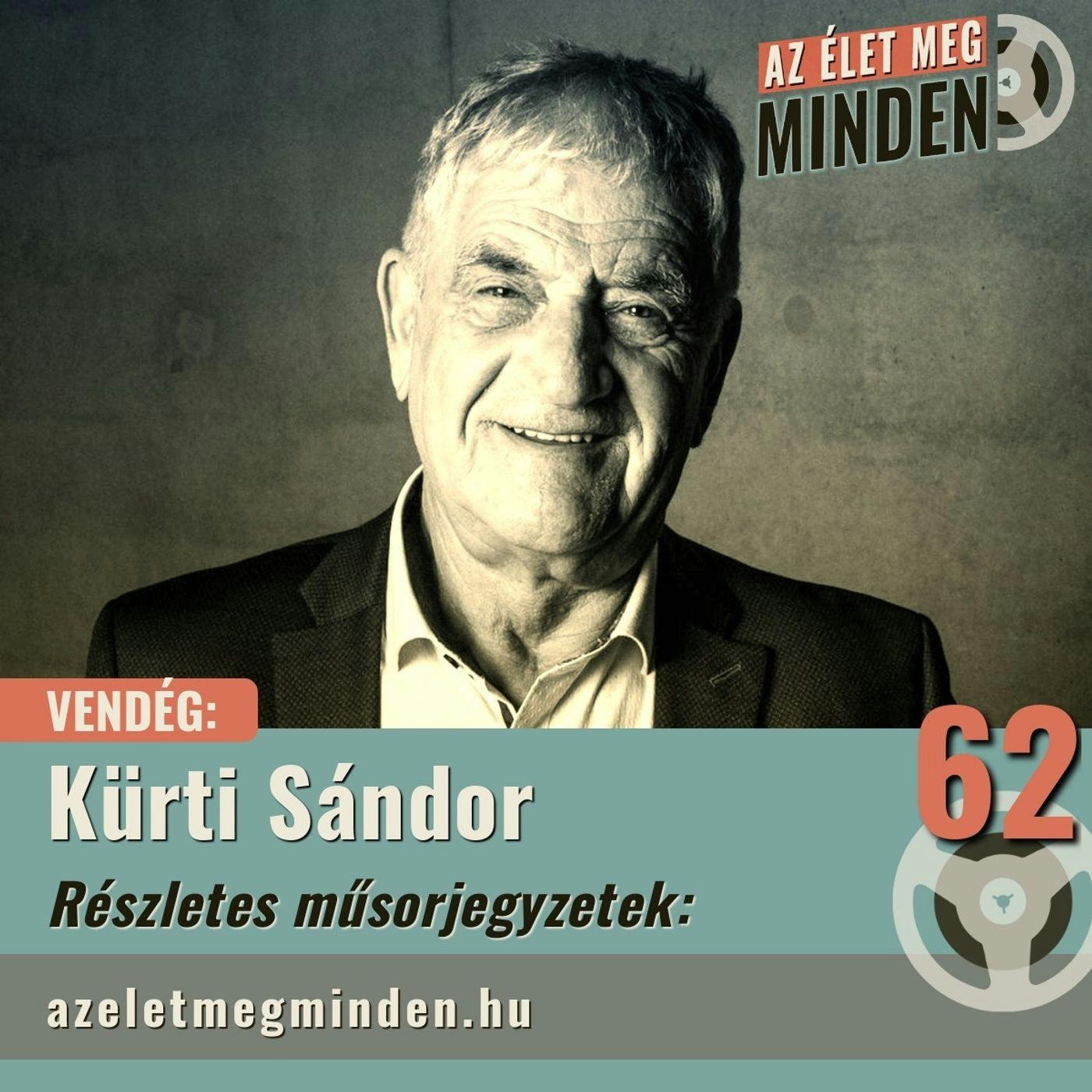 #062 Kürti Sándor – Visszacsatolt történetek #062 Kürti Sándor – Visszacsatolt történetek