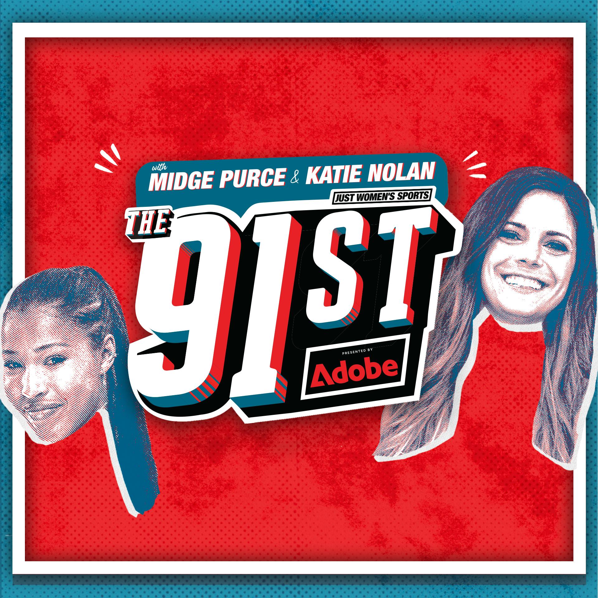 Post-Portugal with AD Franch | The 91st with Midge Purce and Katie Nolan presented by Adobe