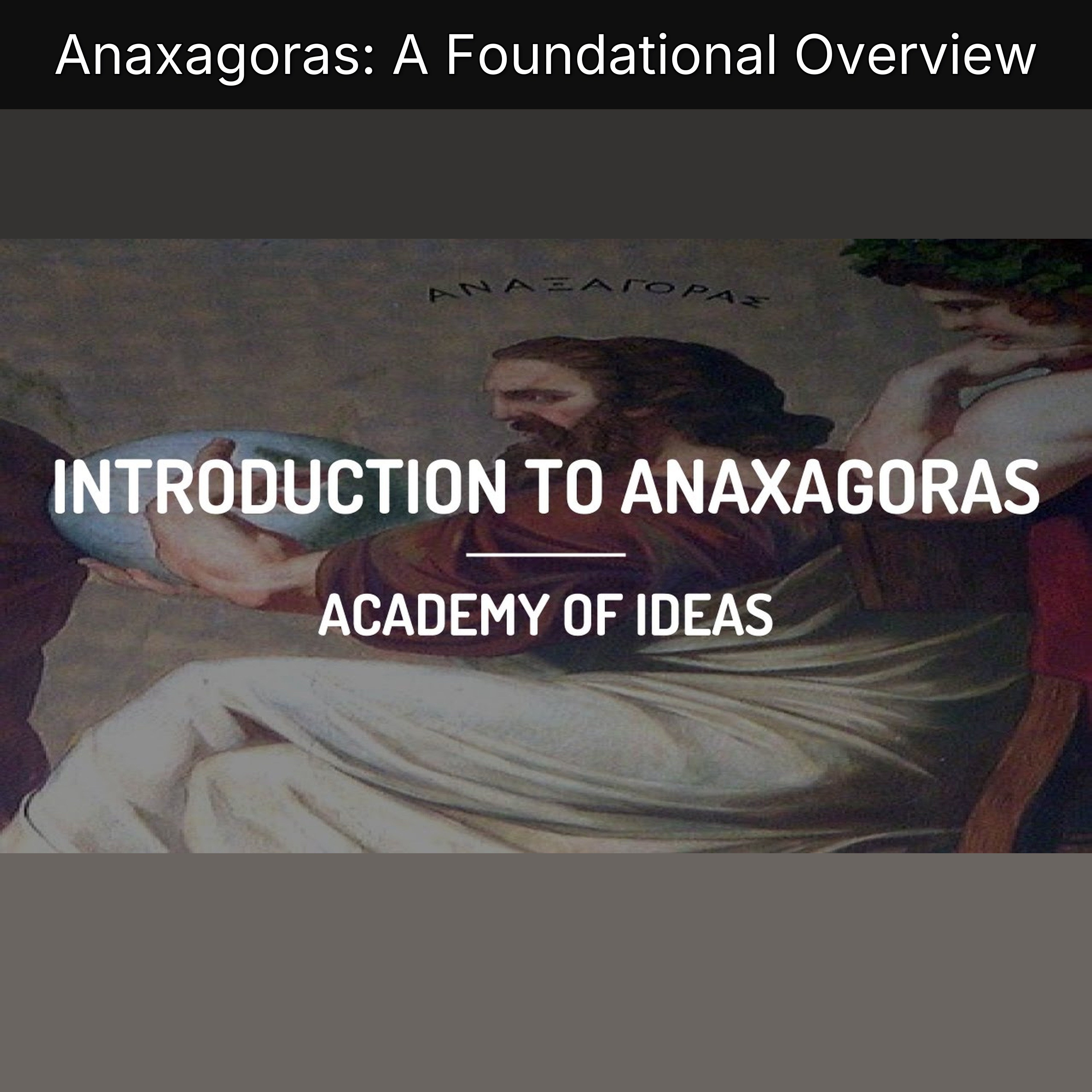 Anaxagoras: A Foundational Overview episode artwork