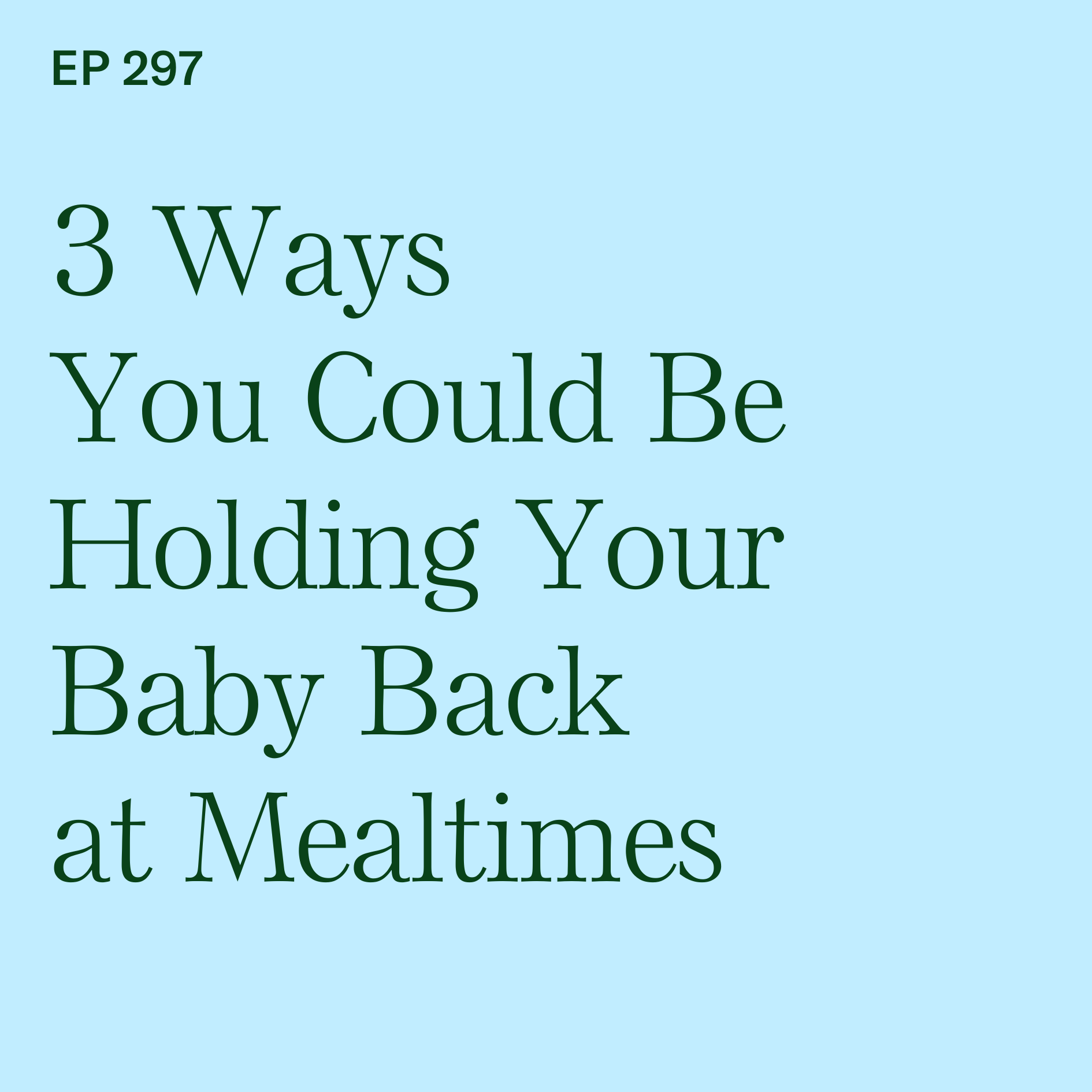 Baby-Led Weaning with Katie Ferraro