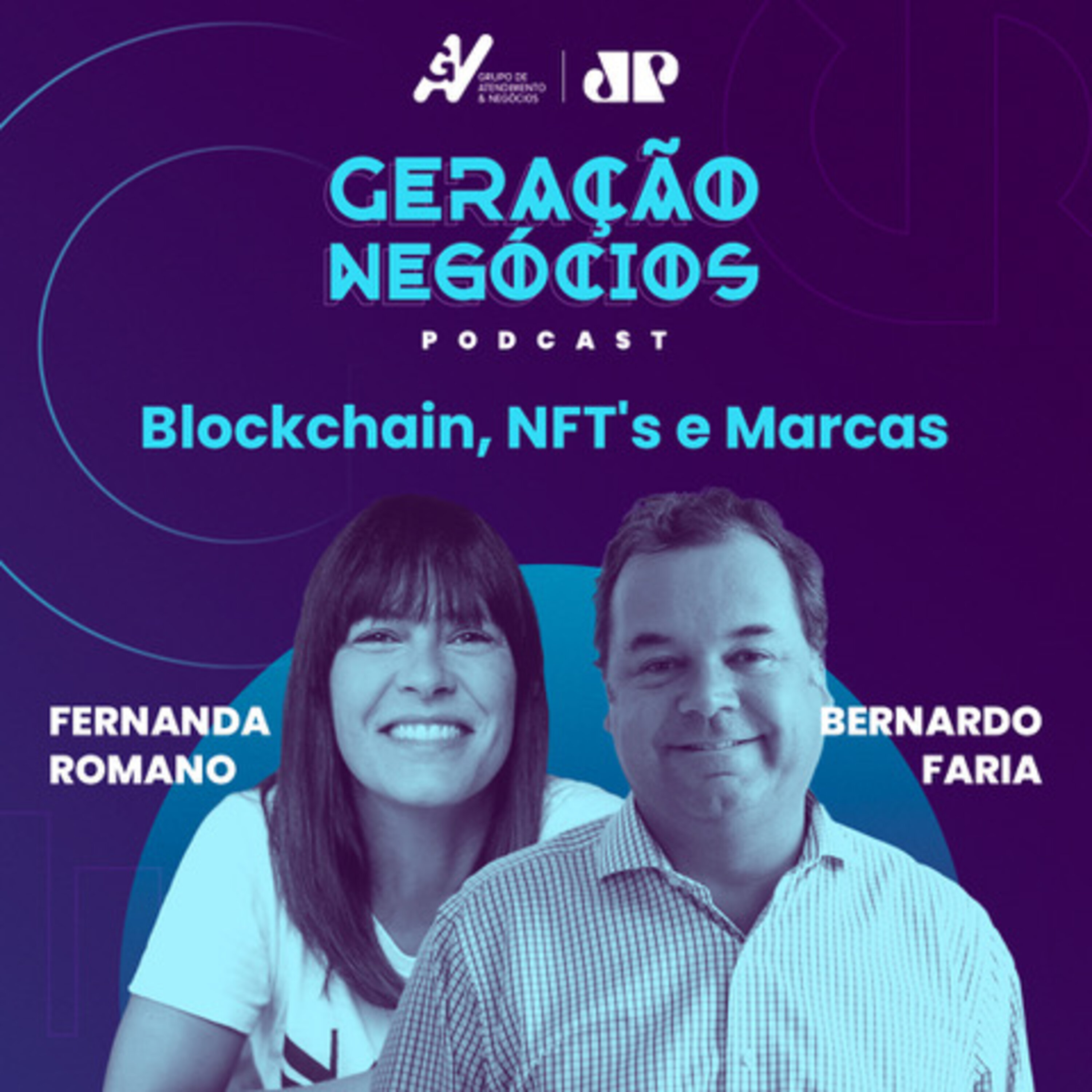 Geração Negócios - Blockchain, NFT's e Marcas