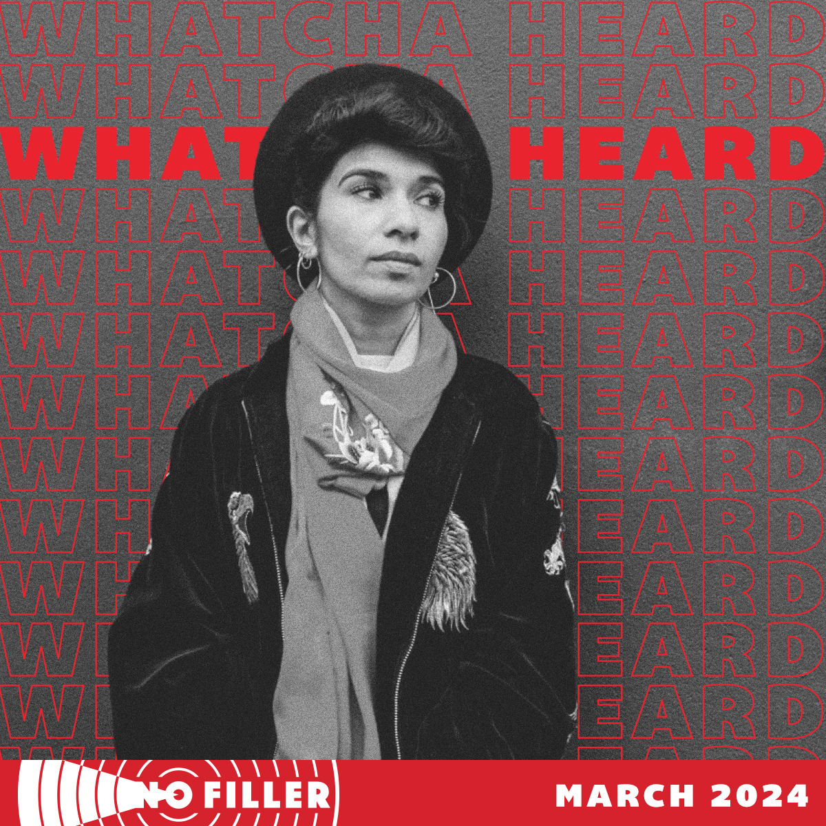 Whatcha Heard: The Four On The Floor Edition