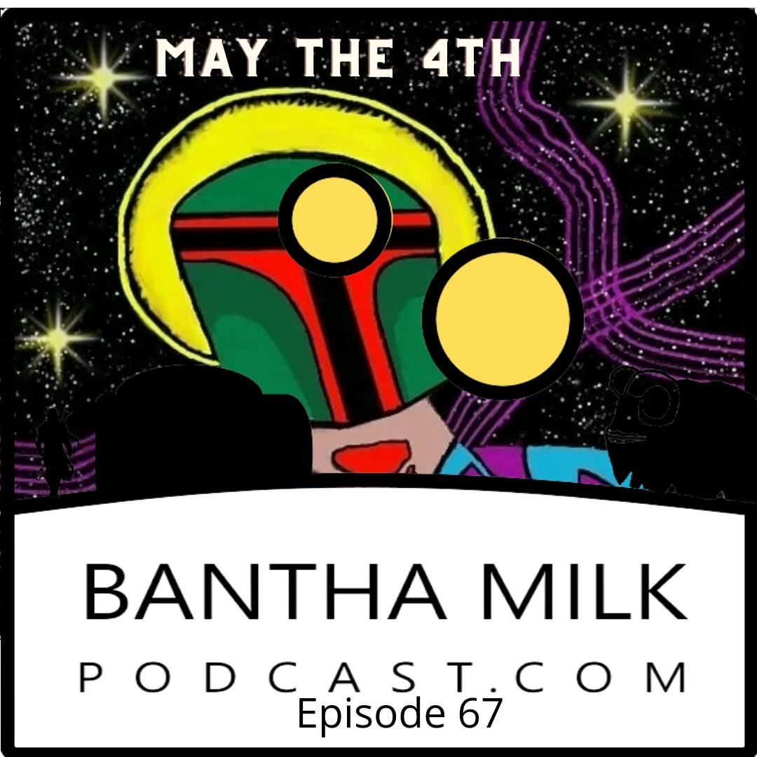 Bantha Milk | Star Wars Day
