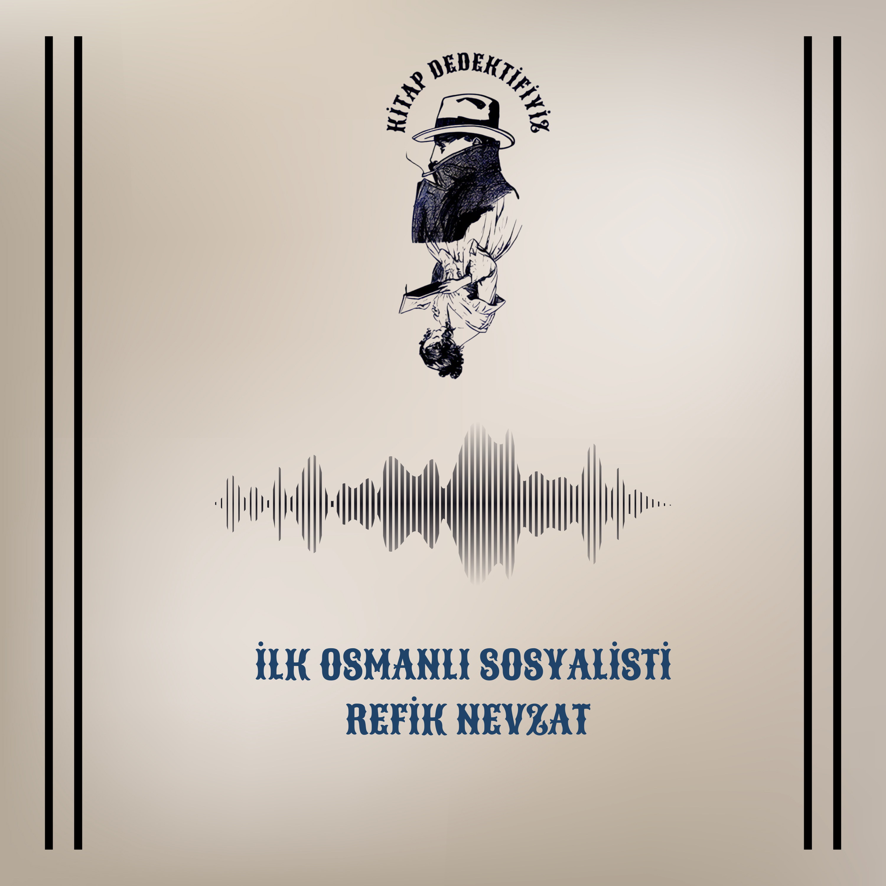 İlk Osmanlı Sosyalisti Refik Nevzat episode artwork