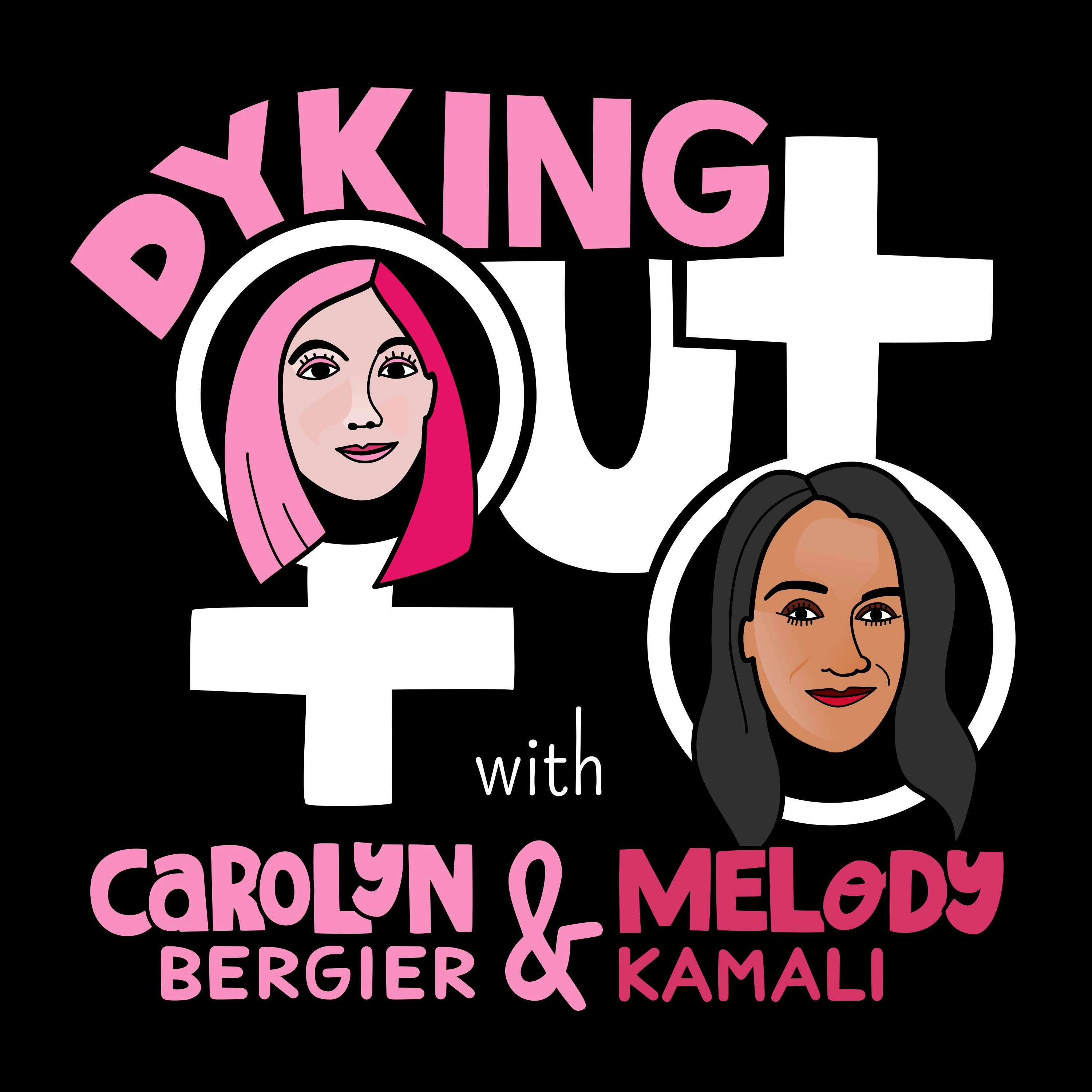Dyking Out - a Lesbian and LGBTQIA Podcast for Everyone! podcast