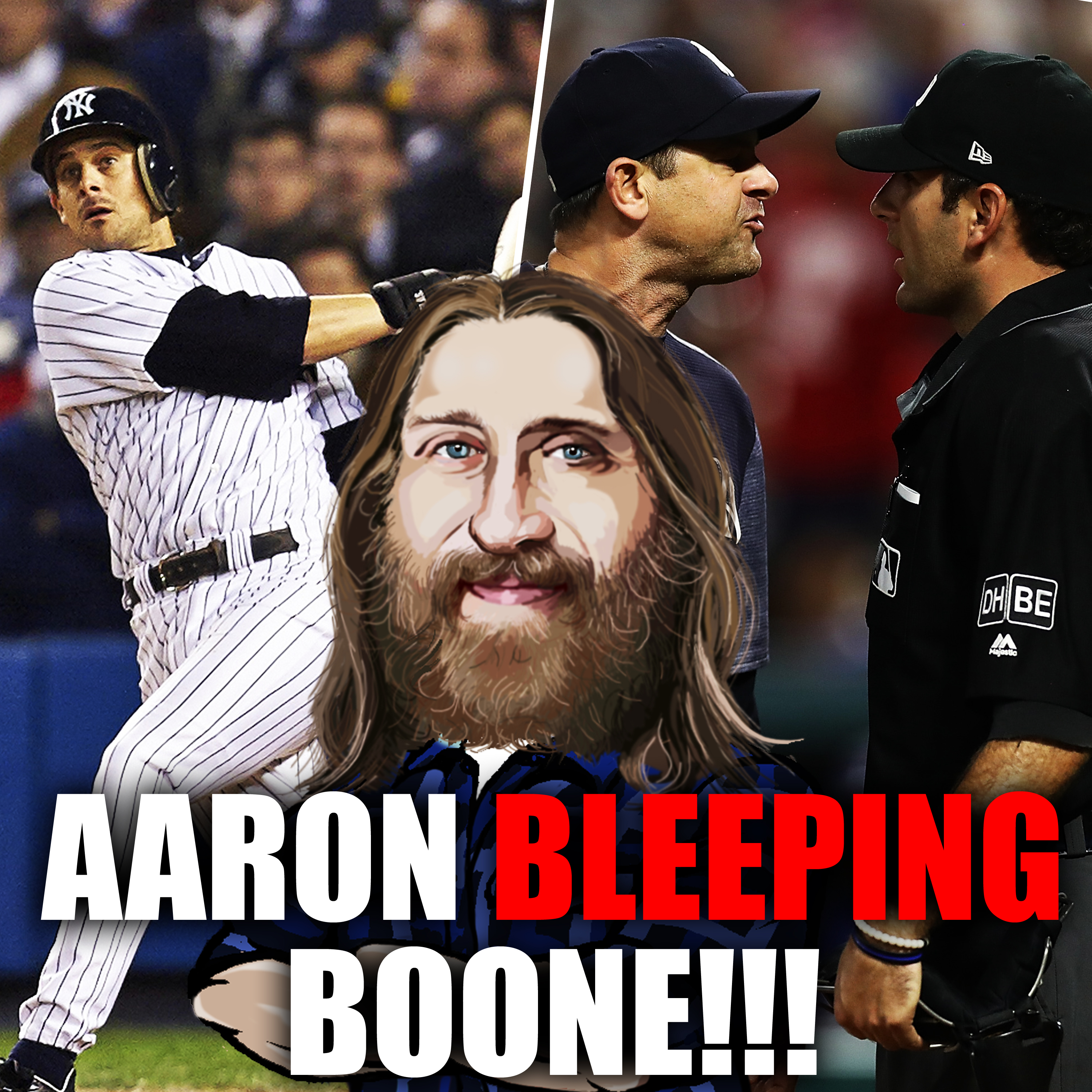 Aaron Boone, Yacht Rock, Quicksand & God Knows What Else! | episode artwork