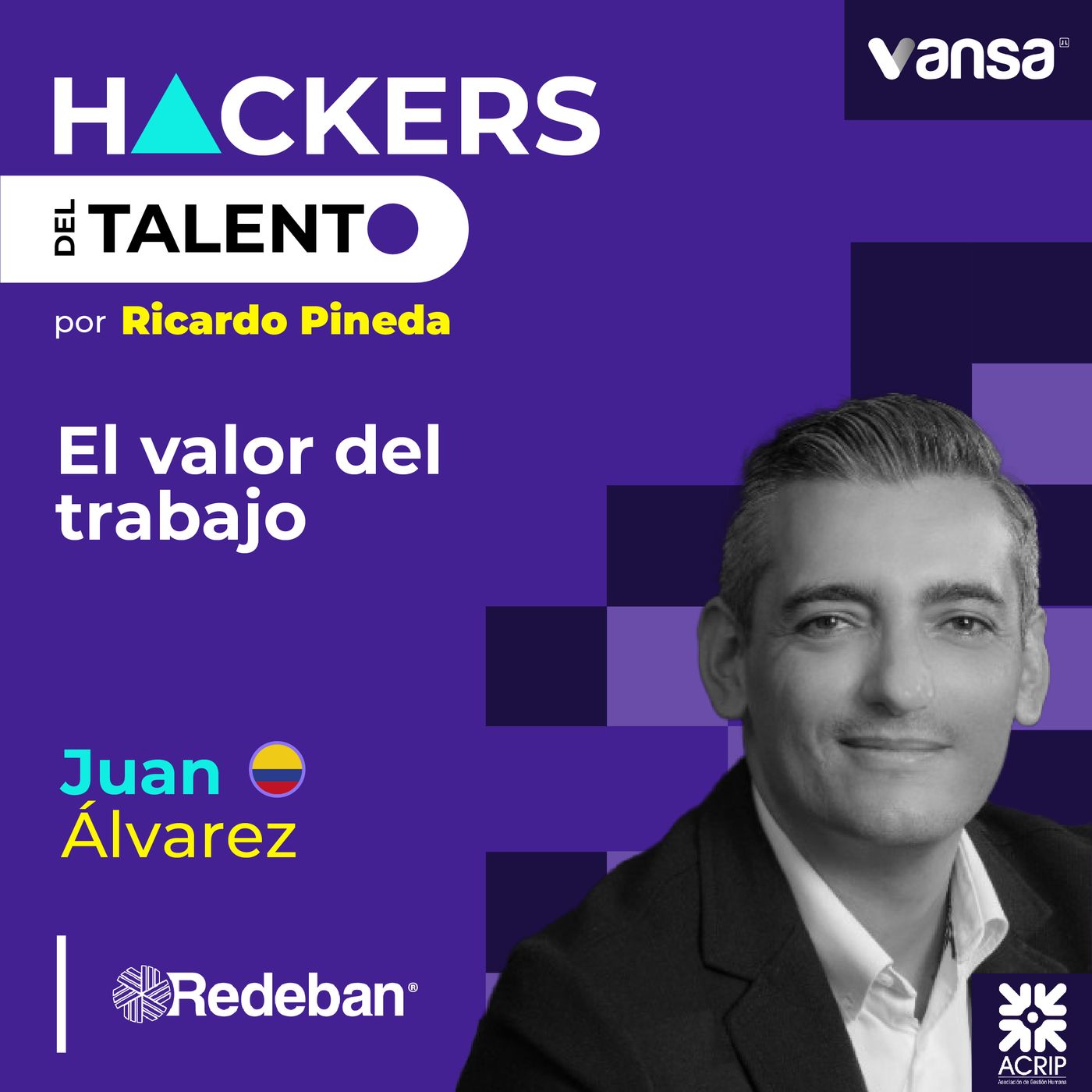 230. El valor del trabajo - Juan Pablo Álvarez (Redeban) episode artwork