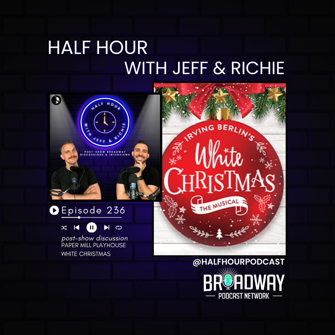 IRVING BERLIN'S WHITE CHRISTMAS at Paper Mill Playhouse - A Post Show Analysis episode artwork