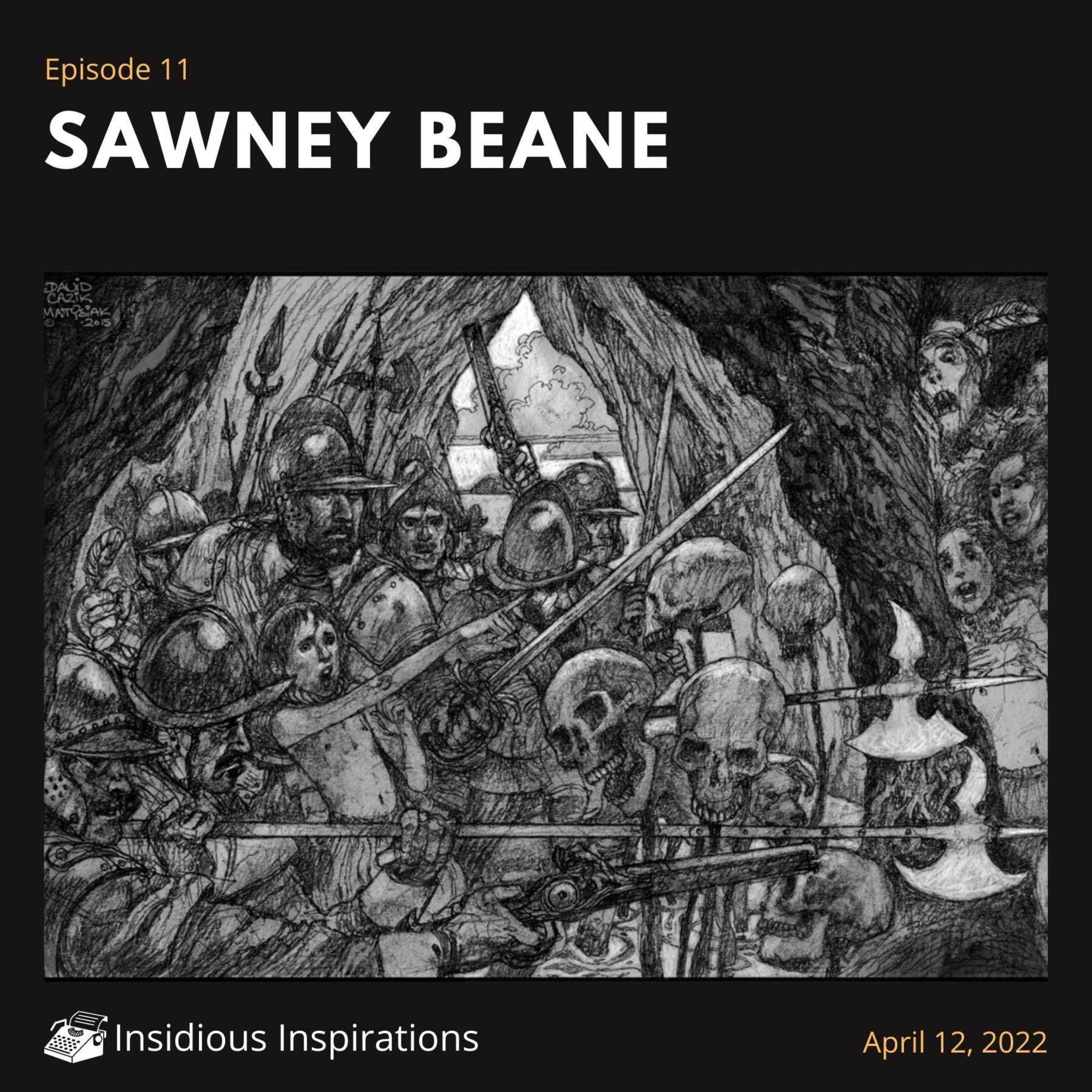 The Hills Have Eyes - Sawney Beane