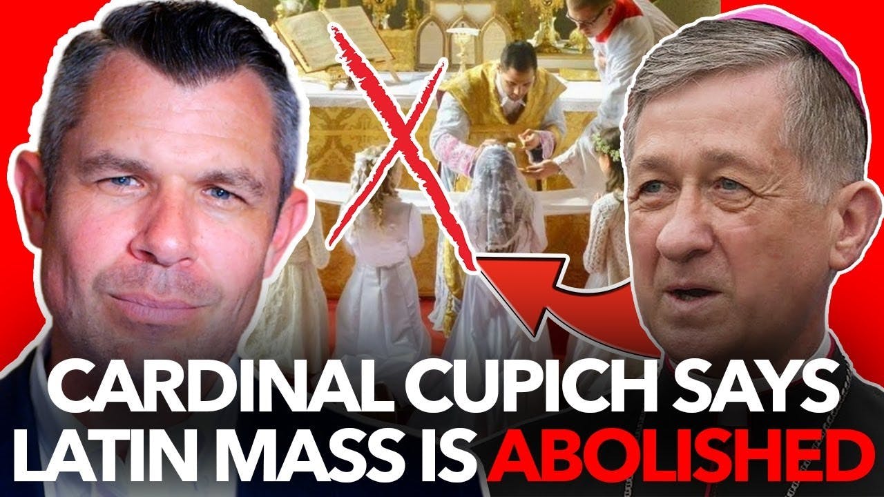 1286: Cardinal Cupich says Latin Mass is ABOLISHED – Dr. Taylor Marshall 1286: Cardinal Cupich says Latin Mass is ABOLISHED – Dr. Taylor Marshall