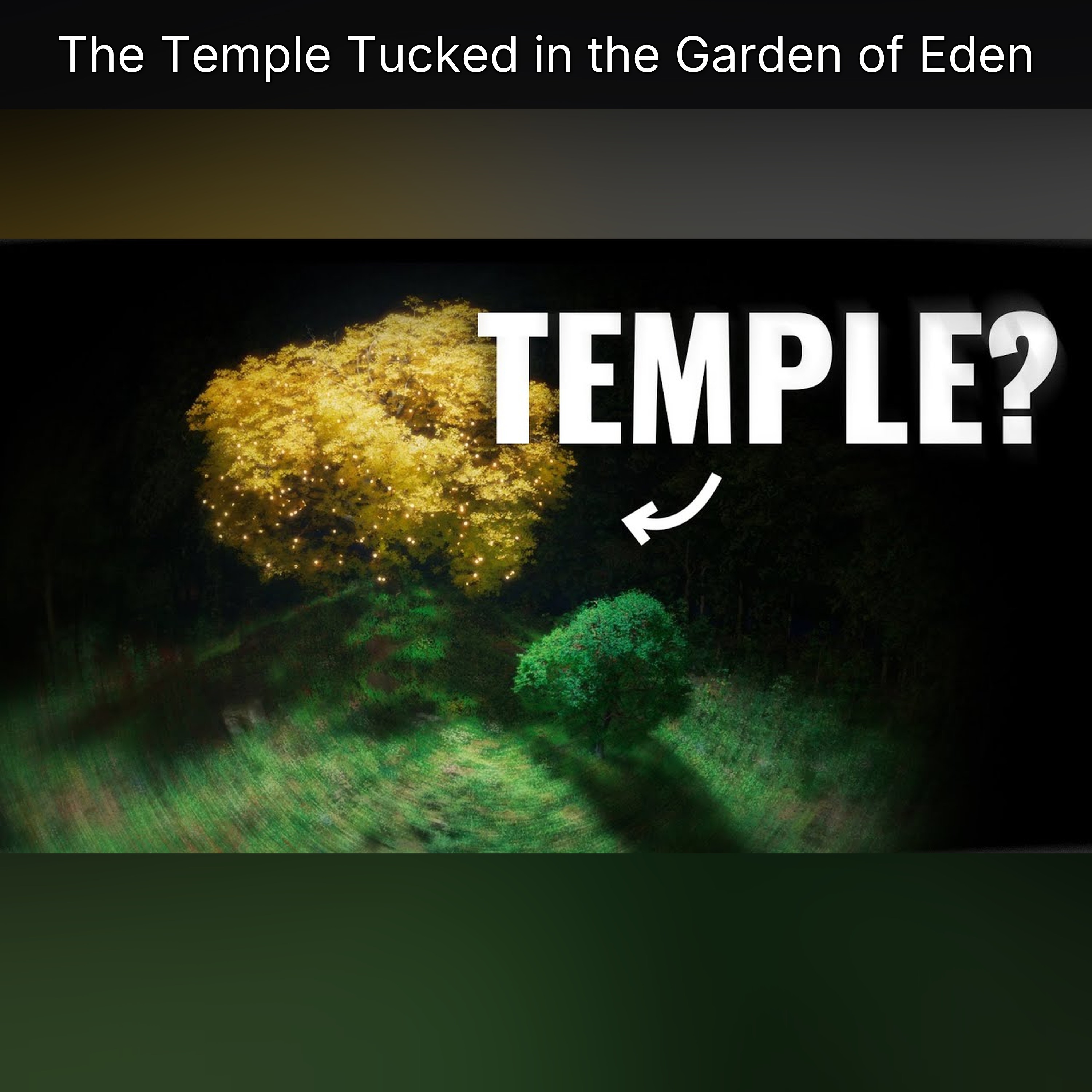 The Temple Tucked in the Garden of Eden episode artwork