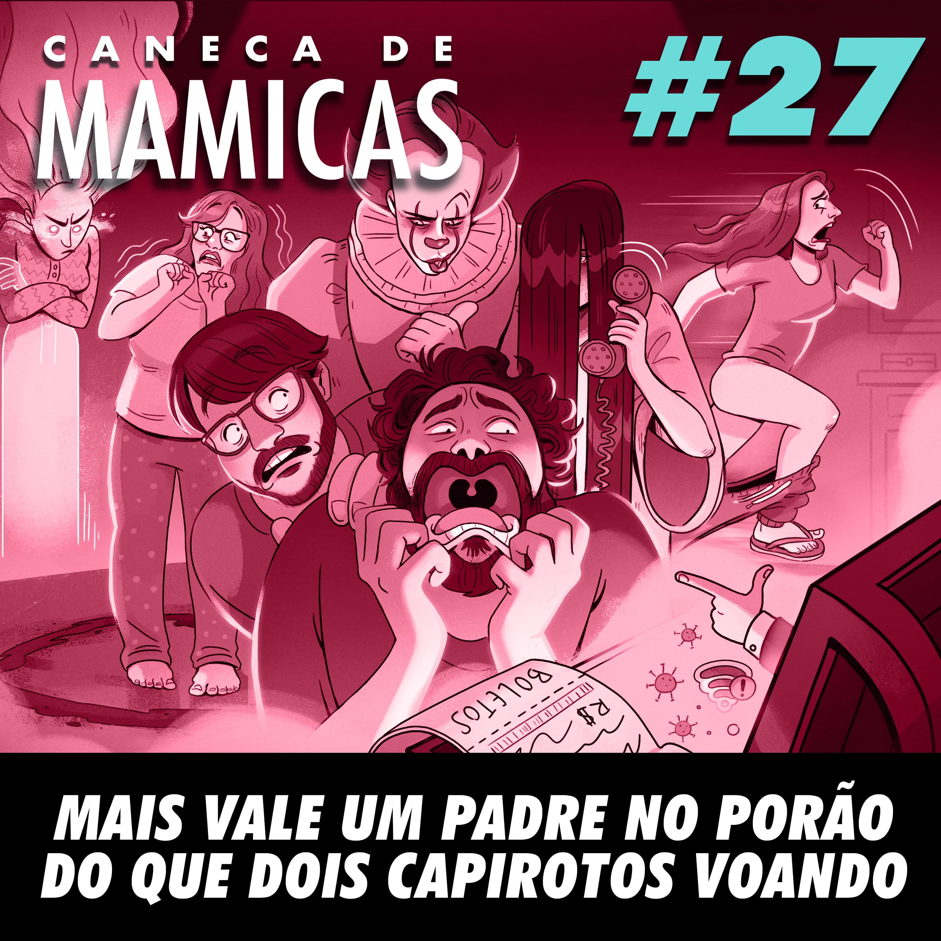 Caneca de Mamicas 27 - Mais vale um padre no porão do que dois capirotos voando episode artwork