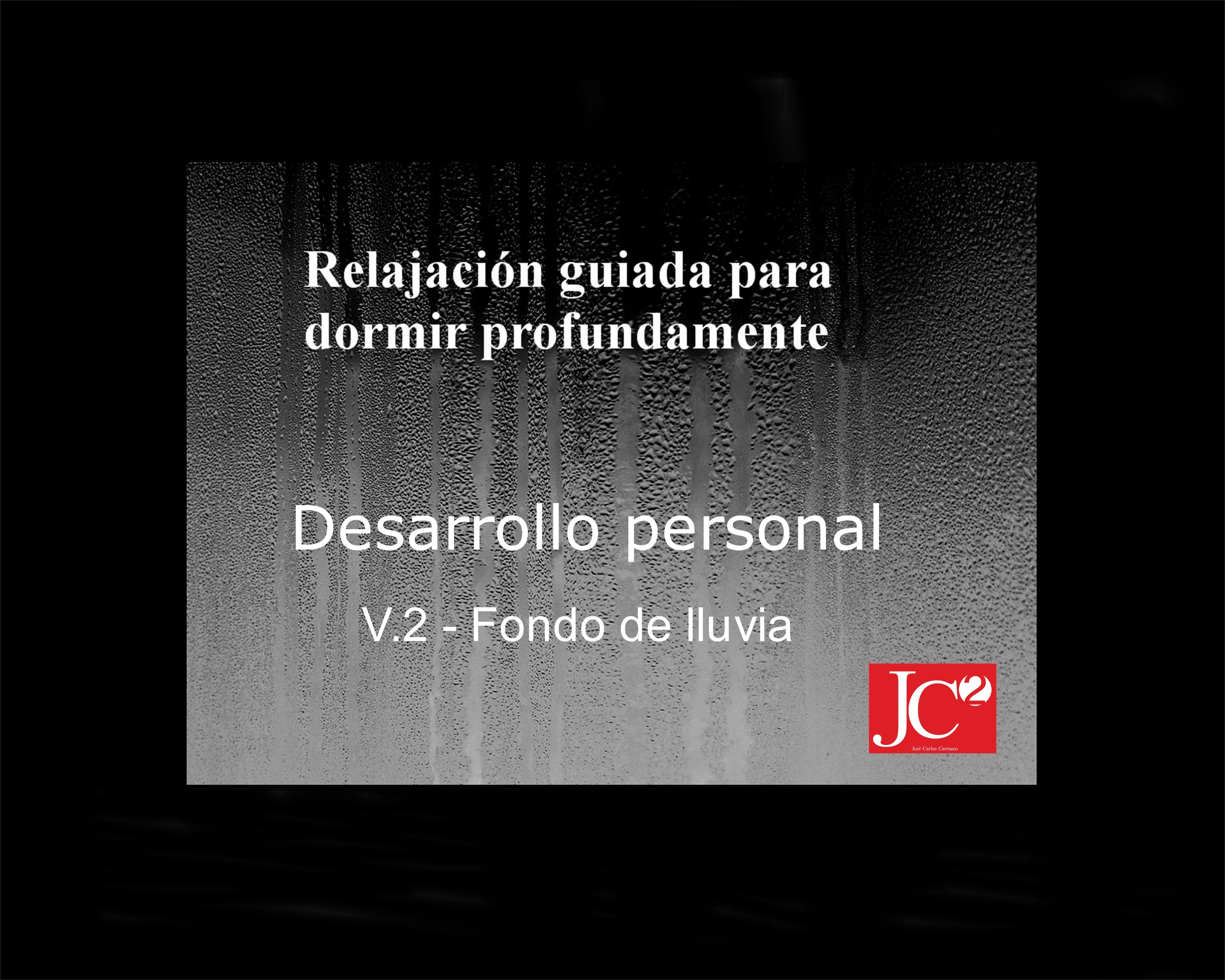 DESARROLLO PERSONAL. Relajación guiada para conciliar el sueño profundo. Fondo de lluvia episode artwork