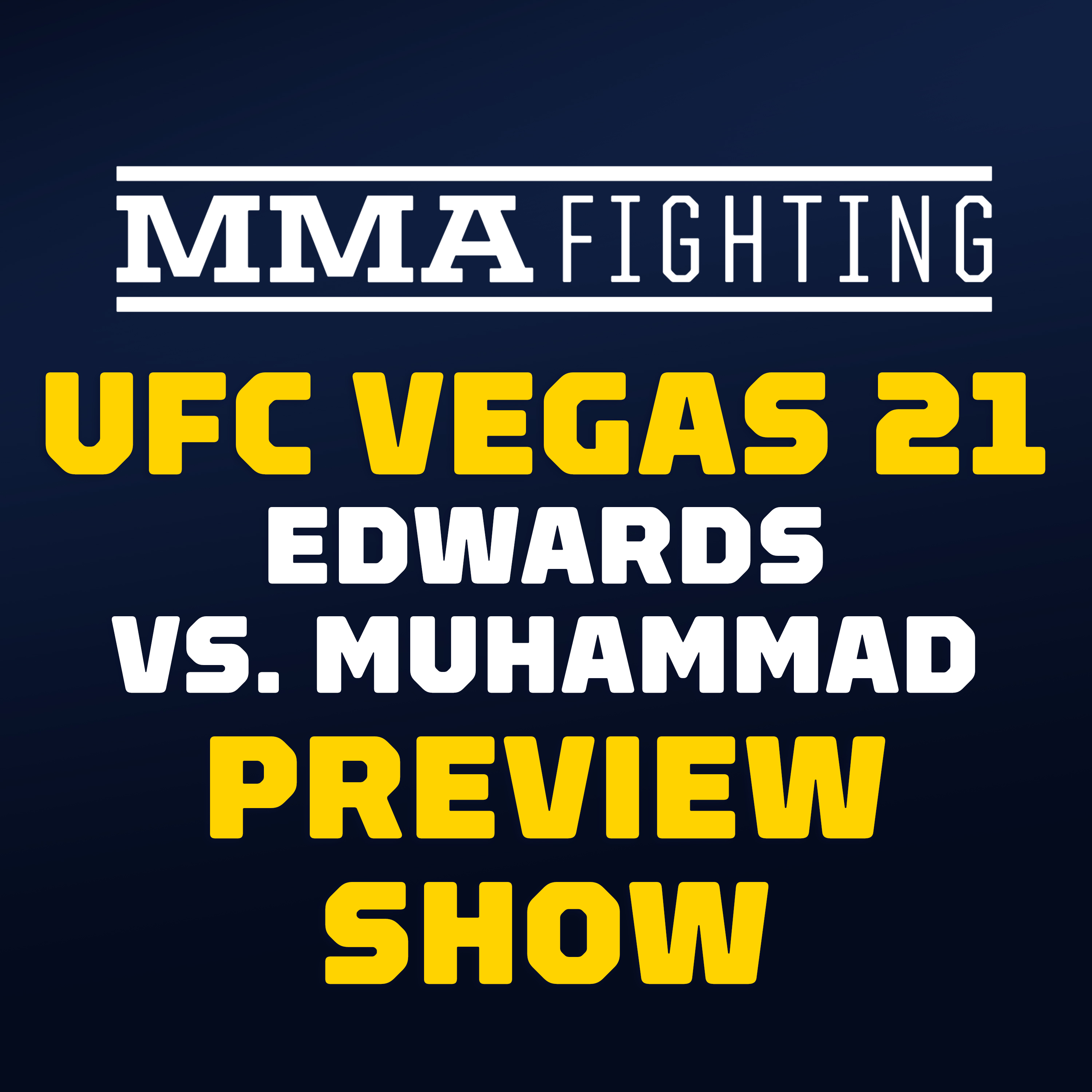 UFC Vegas 21 Preview Show