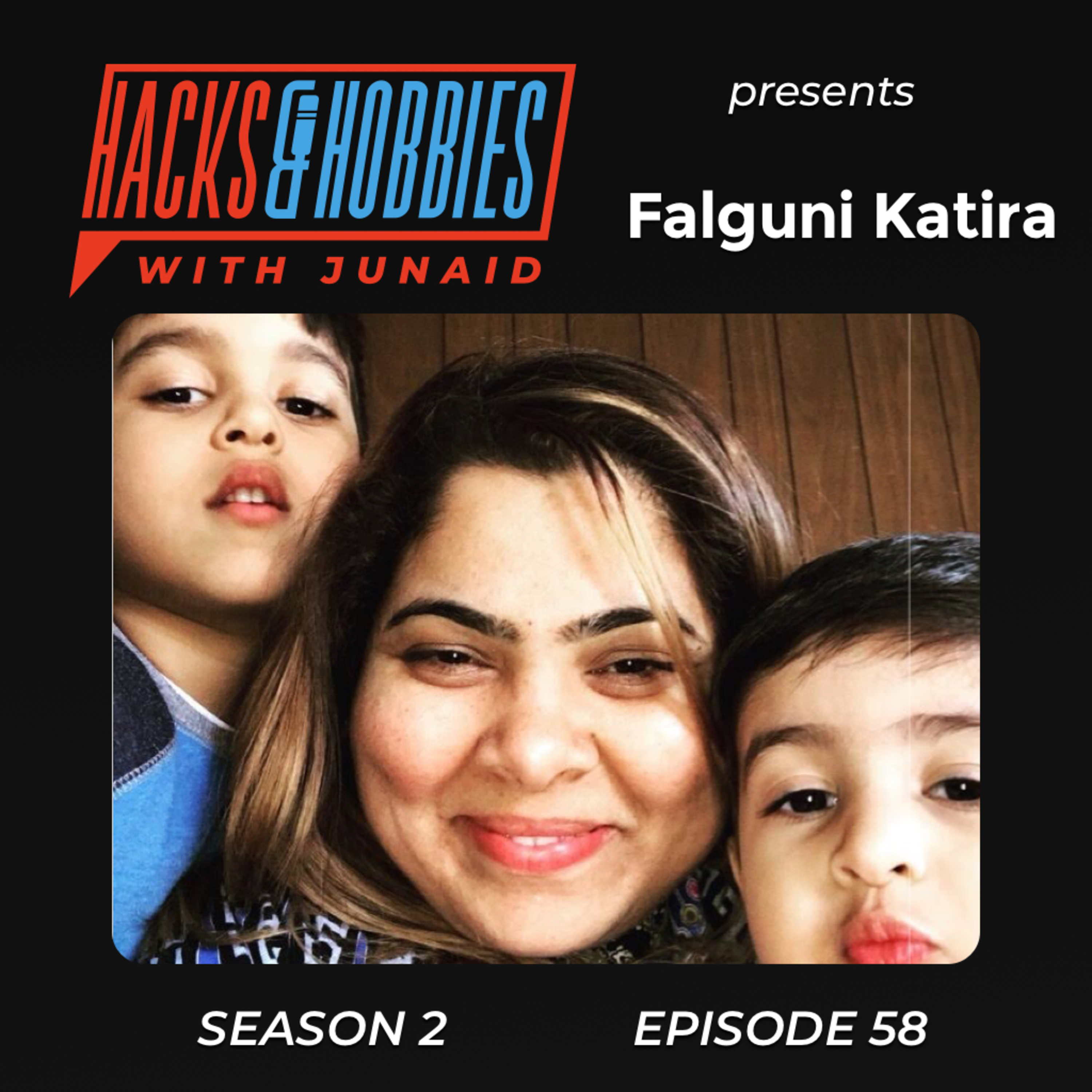 E258 - Falguni Katira - How to get back to work after spending time away to raise your children