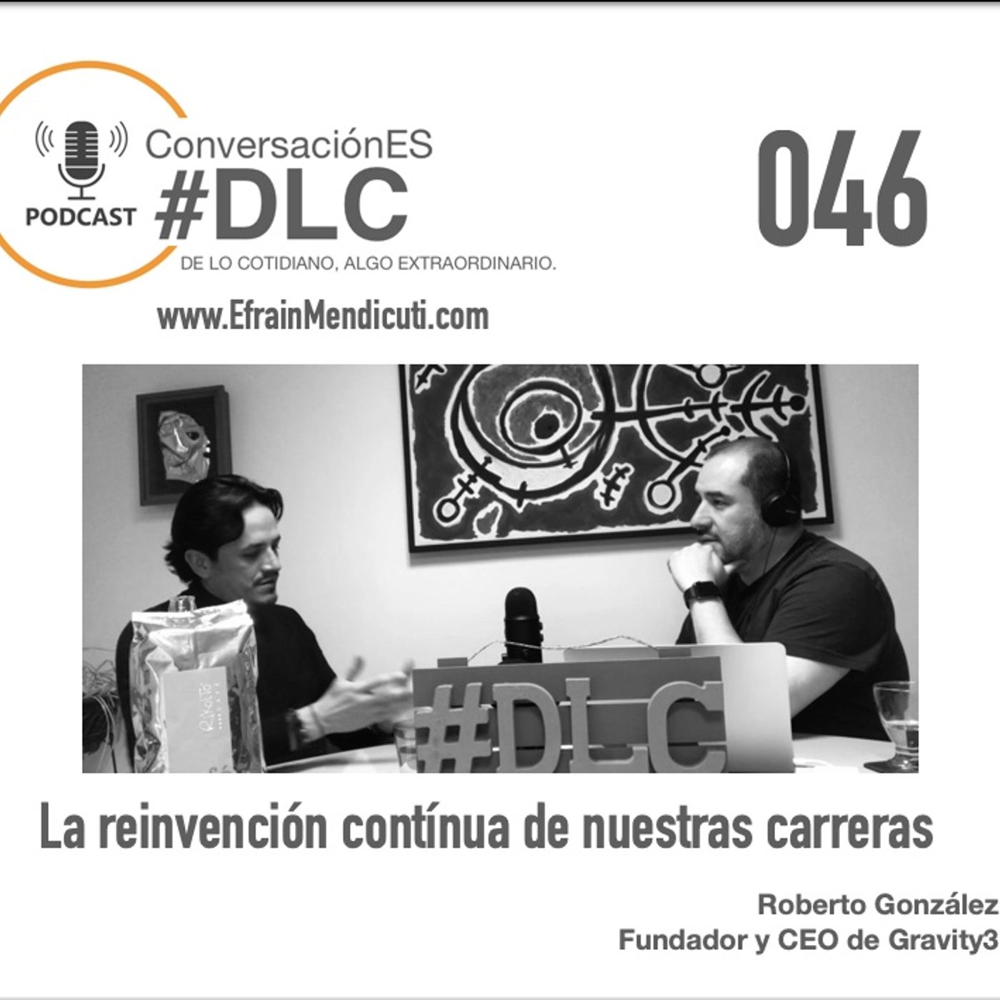 EntreMentorES #DLC 046 con Roberto Gonzalez episode artwork
