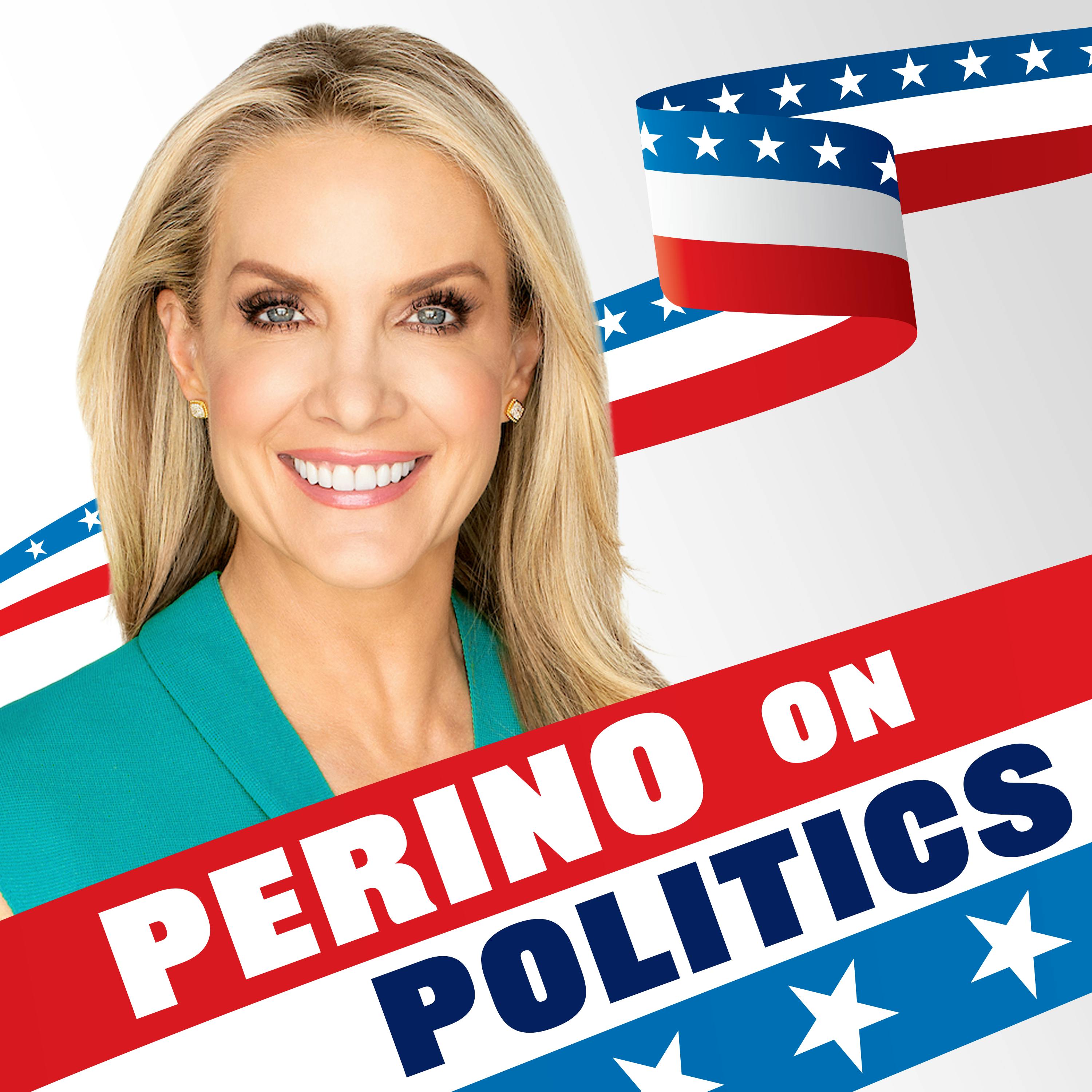 Perino on Politics podcast show image