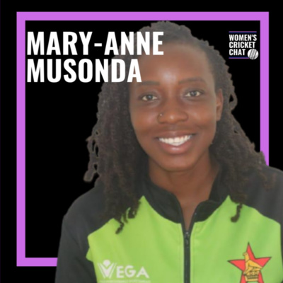 Women's Cricket Chat: Mary-Anne Musonda episode artwork