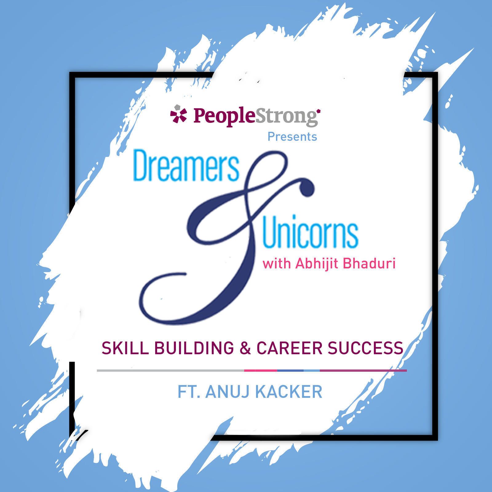Dreamers and Unicorns 2.0
