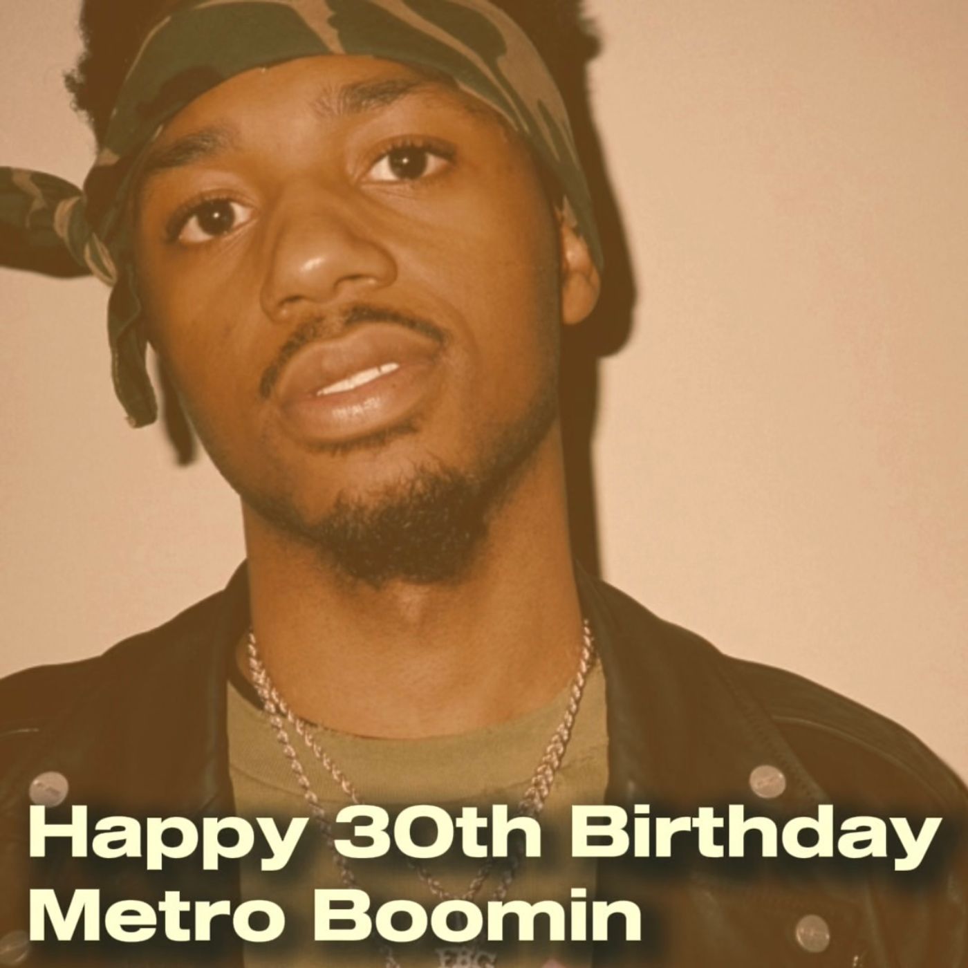 Happy 30th Birthday Metro Boomin episode artwork