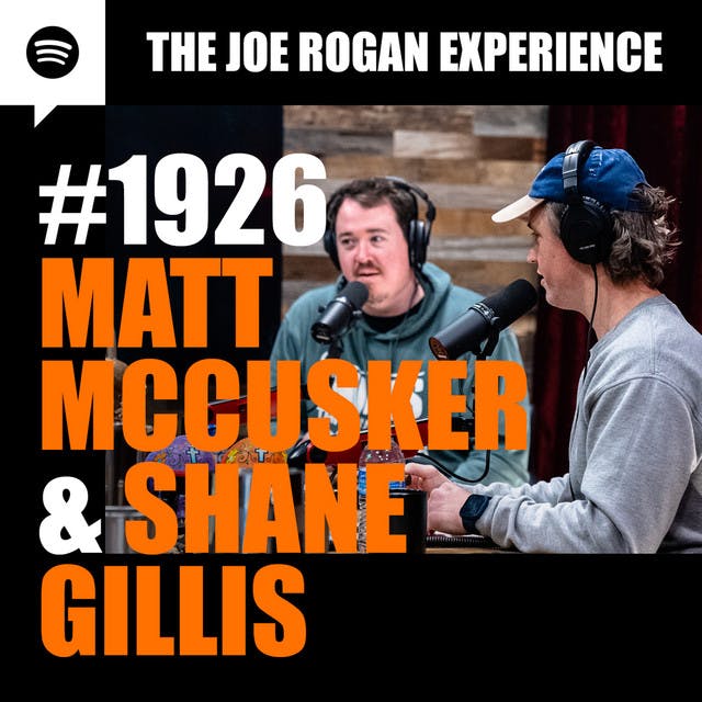 #1926 - Matt McCusker & Shane Gillis