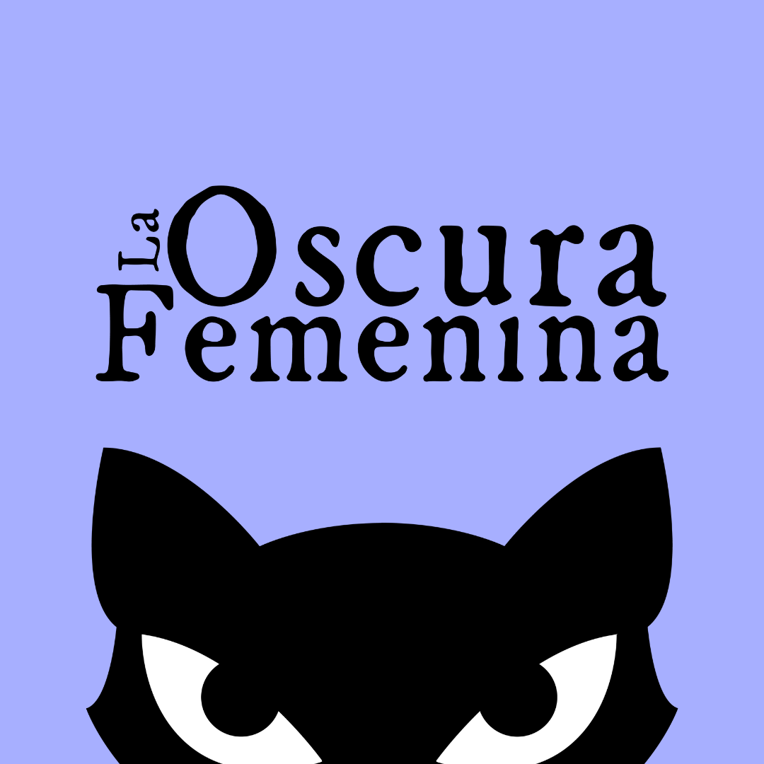 La Oscura Femenina