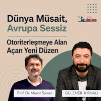 Avrupa Kaygılı ve Sessiz, Dünya Müsait: Butlanlı Otoriterleşmeye Alan Açan Yeni Düzen 