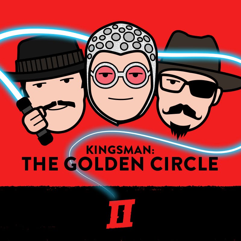 Season 14 Episode 1 - Kingsman: The Golden Circle Season 14 Episode 1 - Kingsman: The Golden Circle
