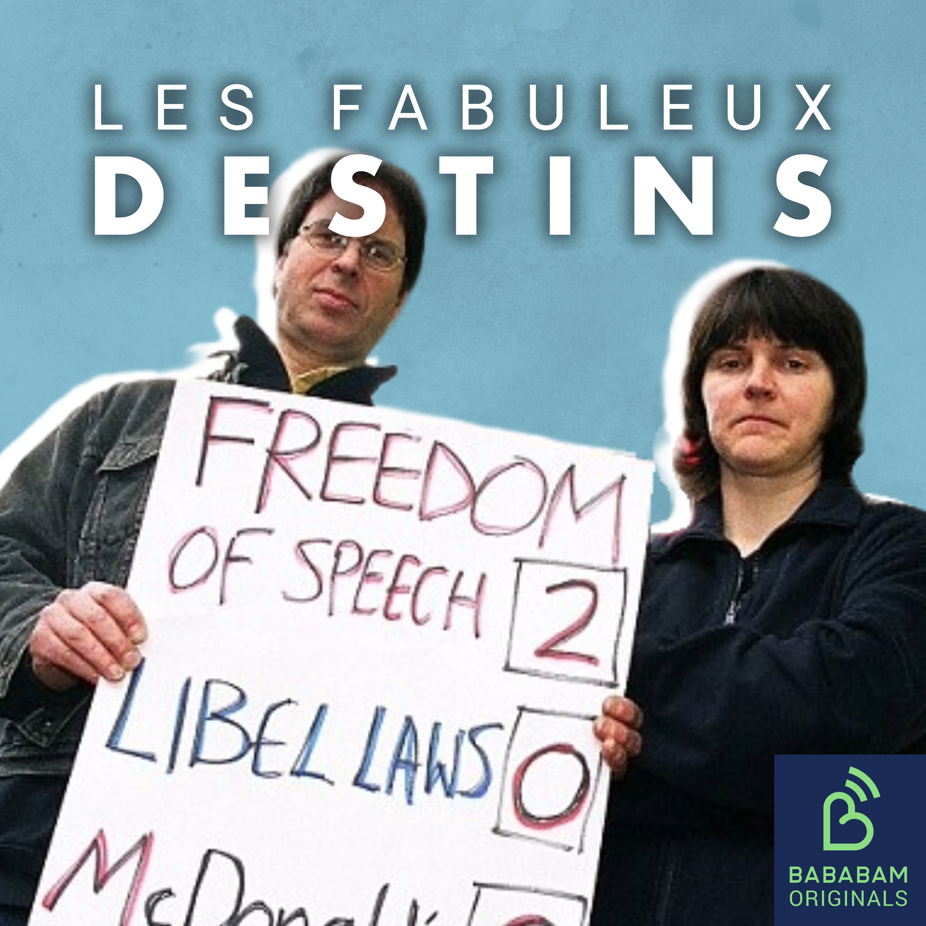 Les plus grands scandales d’Etats : l’affaire McLibel ou le procès McDonald's