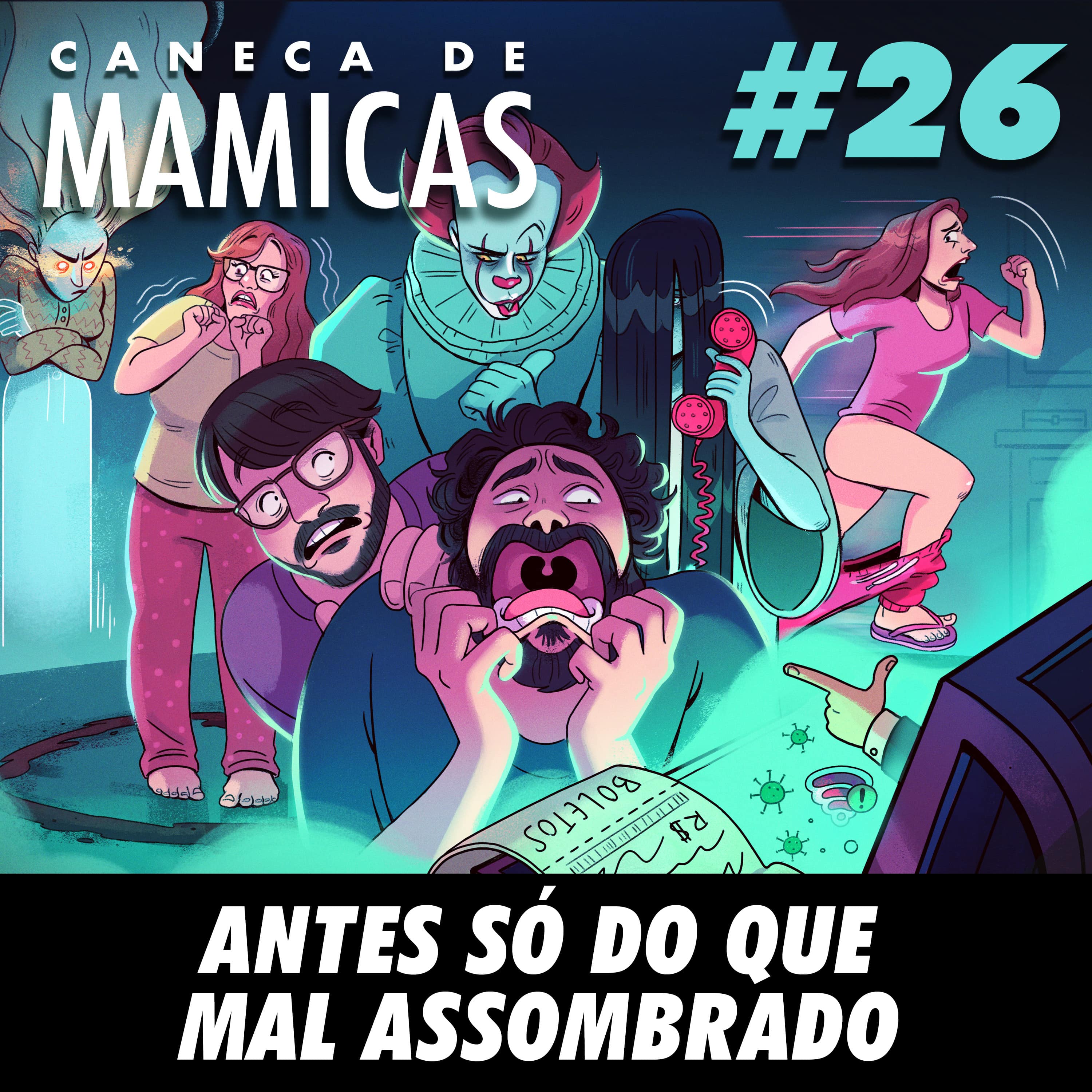 Caneca de Mamicas 26 - Antes só do que mal assombrado episode artwork