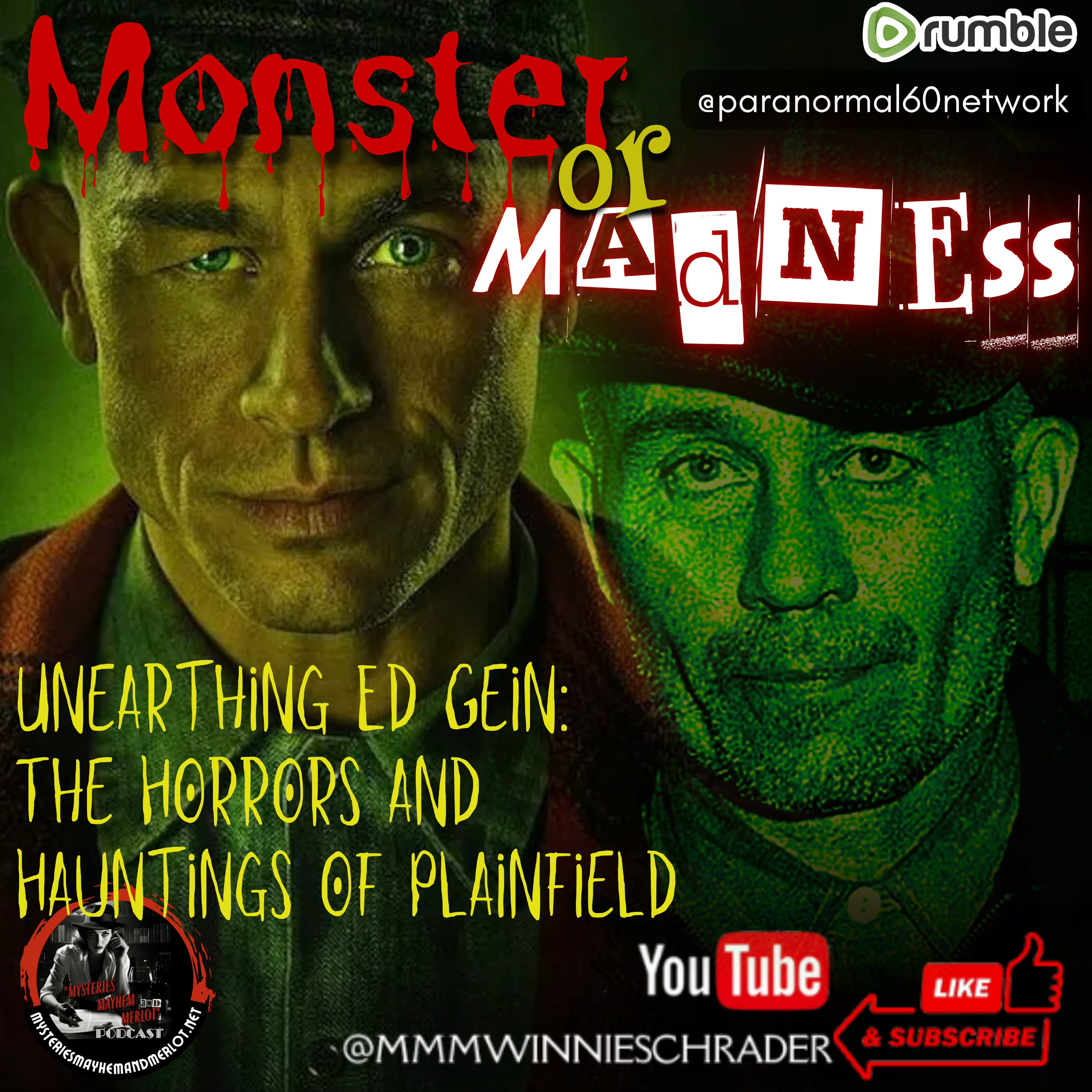 Monster or Madness: Unearthing Ed Gein - Mysteries, Mayhem & Merlot