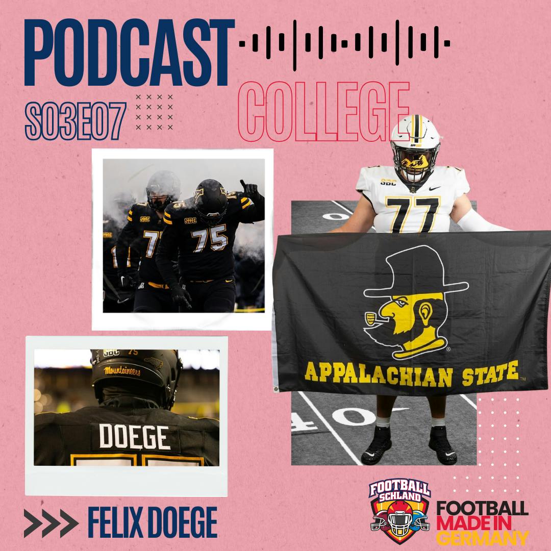 S03E07 Im Gespräch mit Felix Doege, OL, Appalachian State Mountaineers S03E07 Im Gespräch mit Felix Doege, OL, Appalachian State Mountaineers
