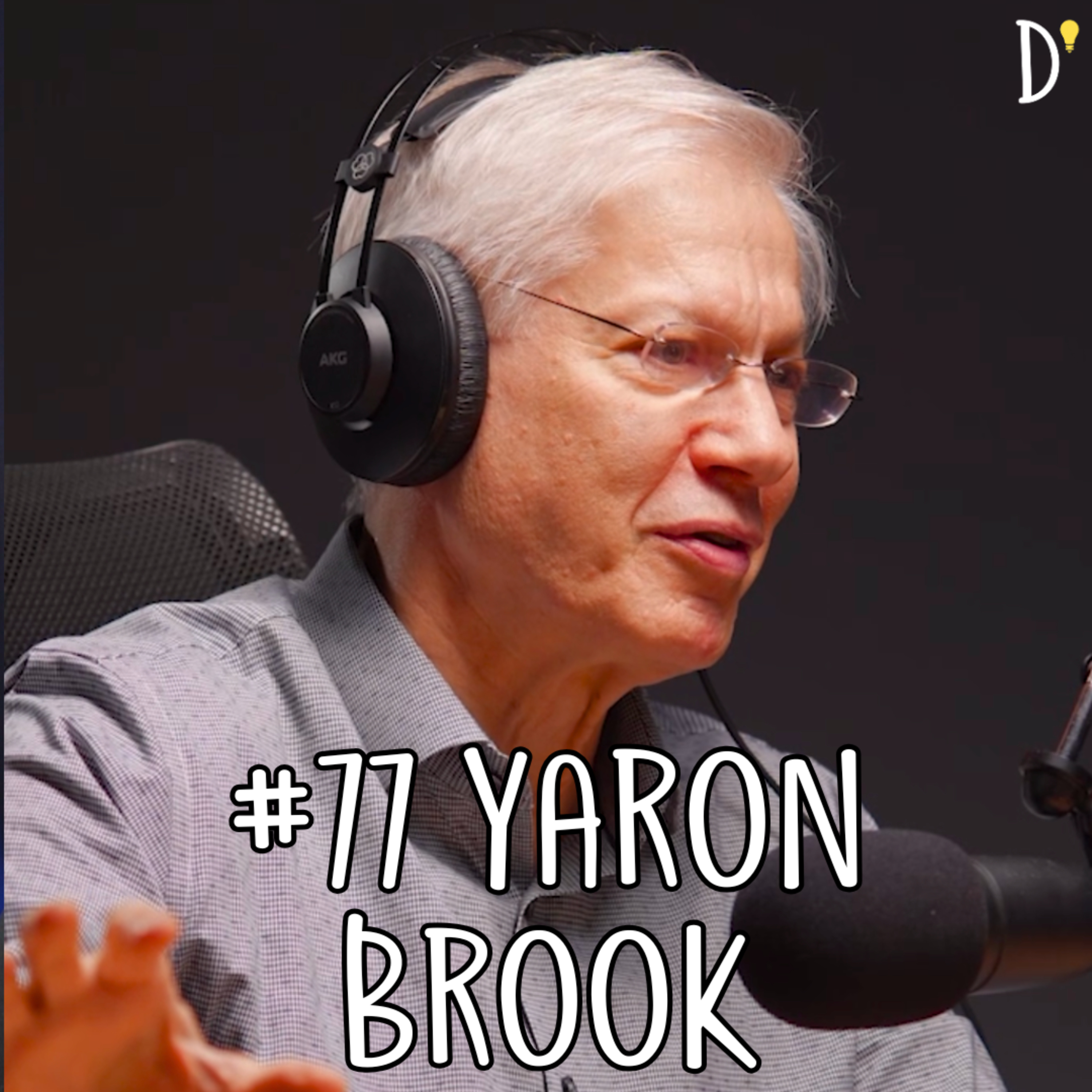 #77 YARON BROOK - Capitalism, Egoism, Objectivism, Ayn Rand, State Control, Freedom, Altruism.