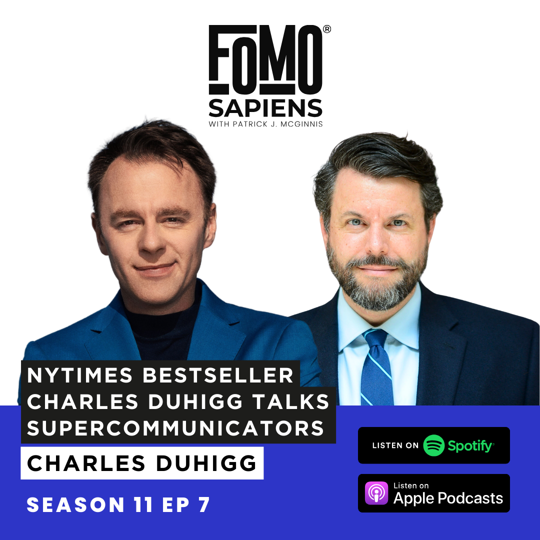 FOMO Sapiens with Patrick J. McGinnis