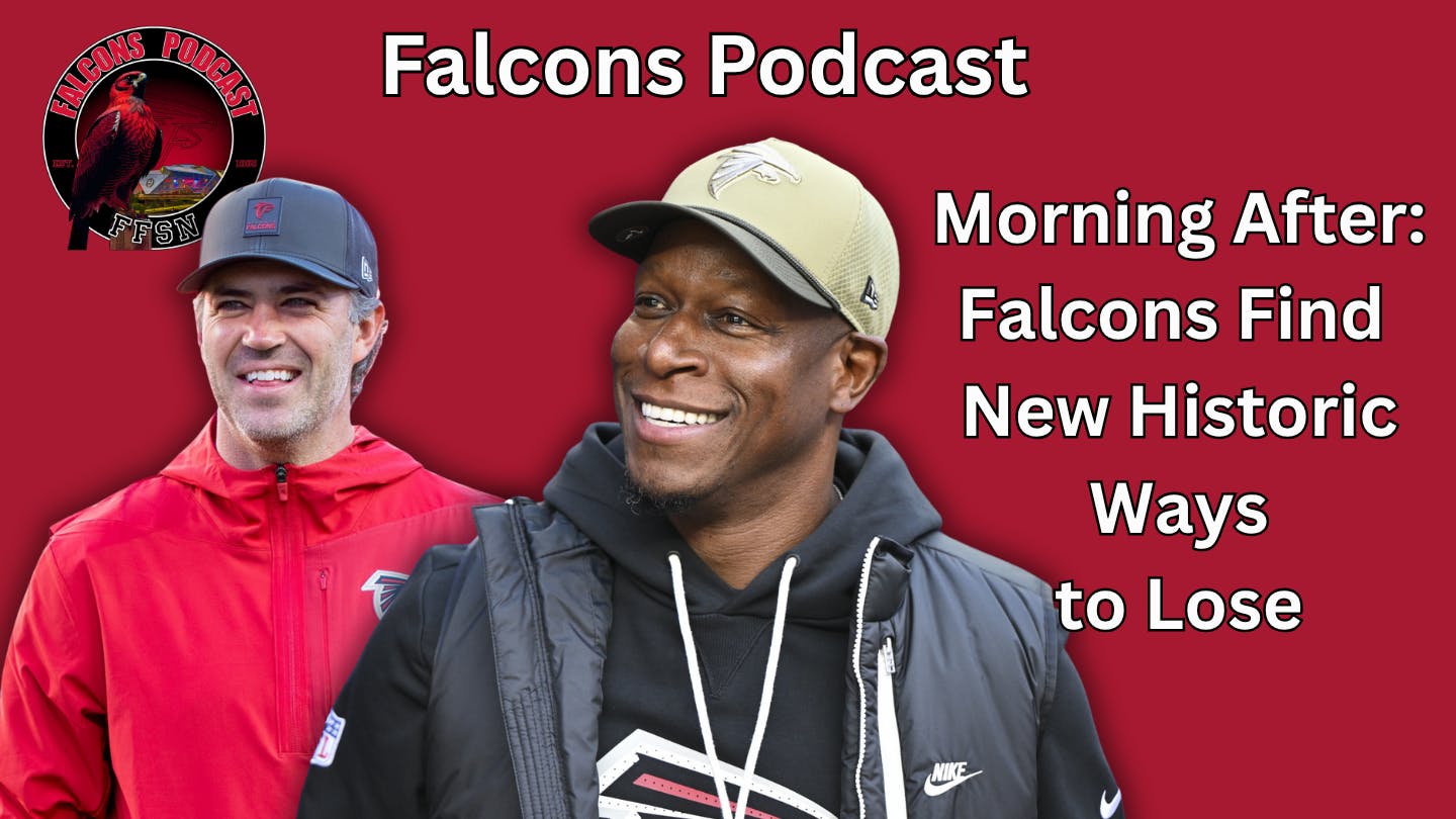 EP 327: Aftermath: Atlanta Falcons Keep Finding New & Historic Ways to Lose EP 327: Aftermath: Atlanta Falcons Keep Finding New & Historic Ways to Lose