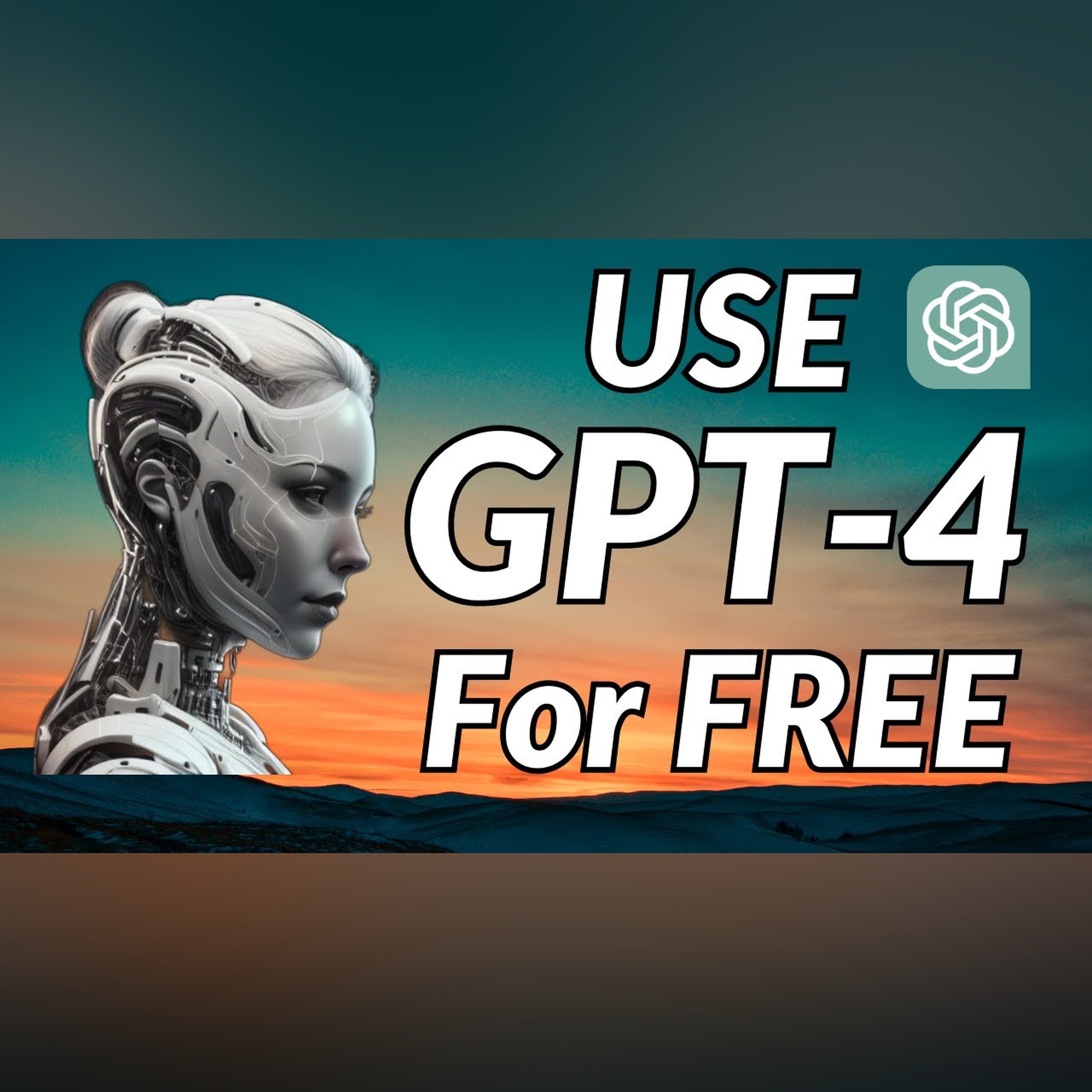 Use GPT-4 for FREE
