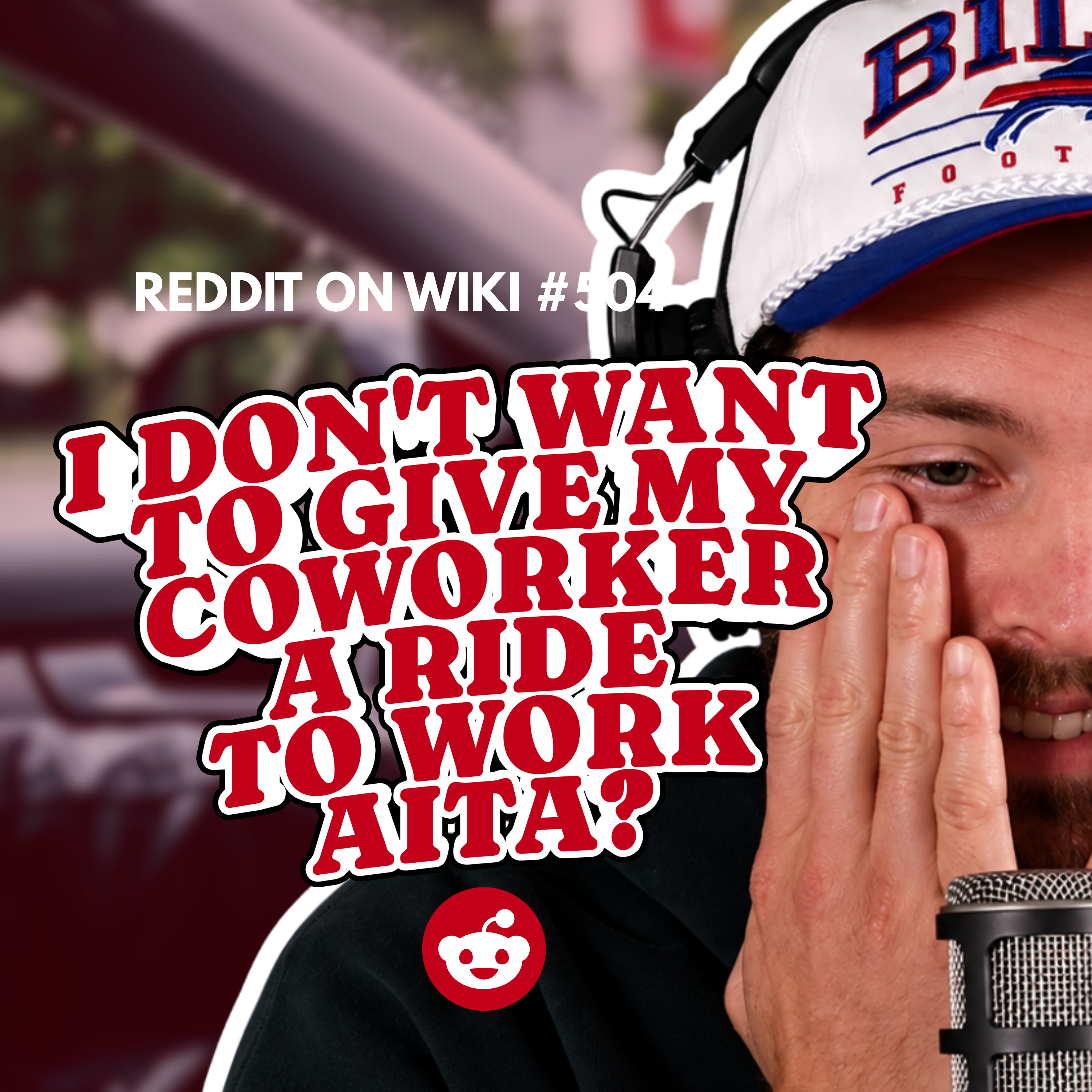 #504: I DON'T Want To Give My Coworker A Ride To Work...AITA?