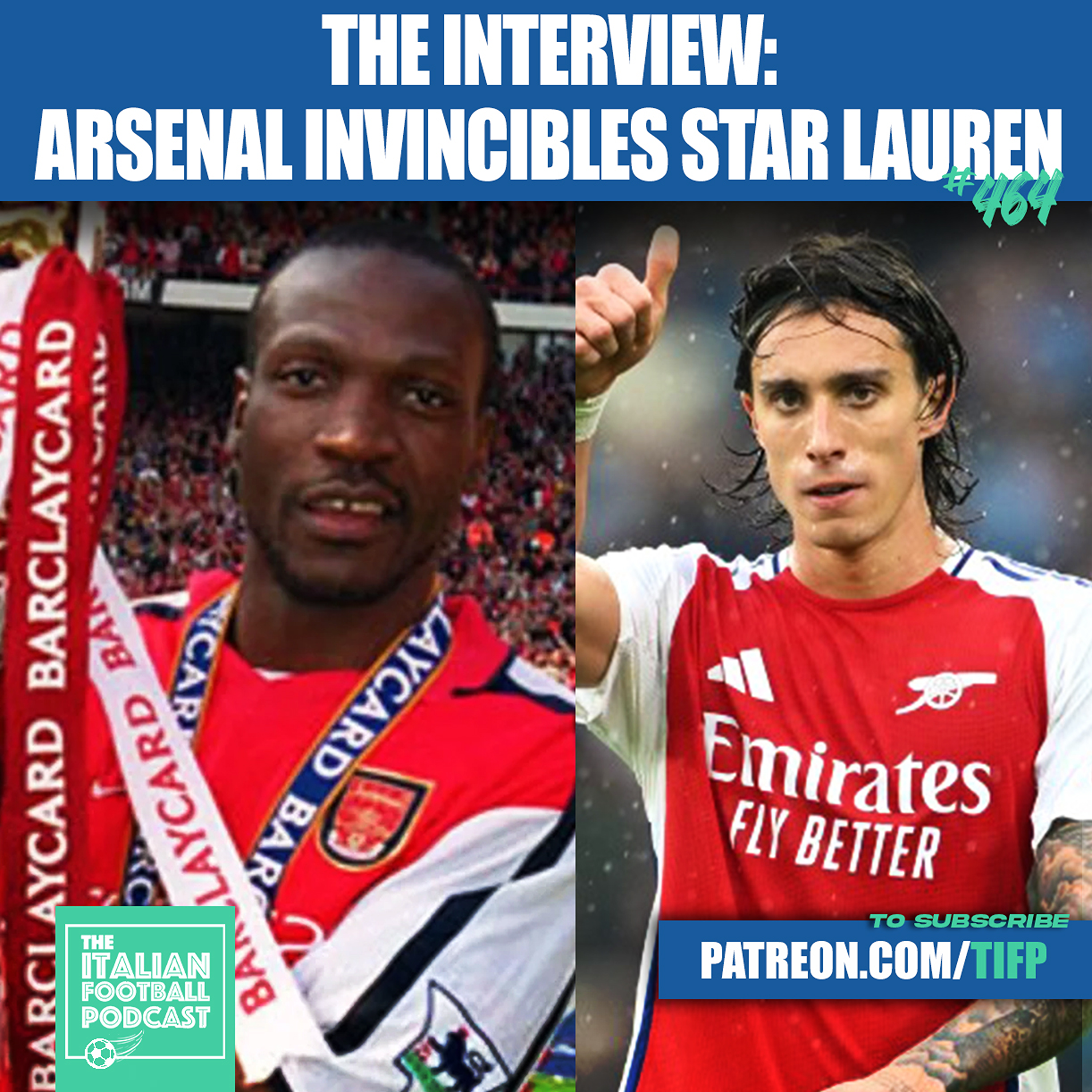 Arsenal Invincibles Star Lauren | Riccardo Calafiori, Cesc Fabregas The Coach, Almost Joining AS Roma (Ep. 464)