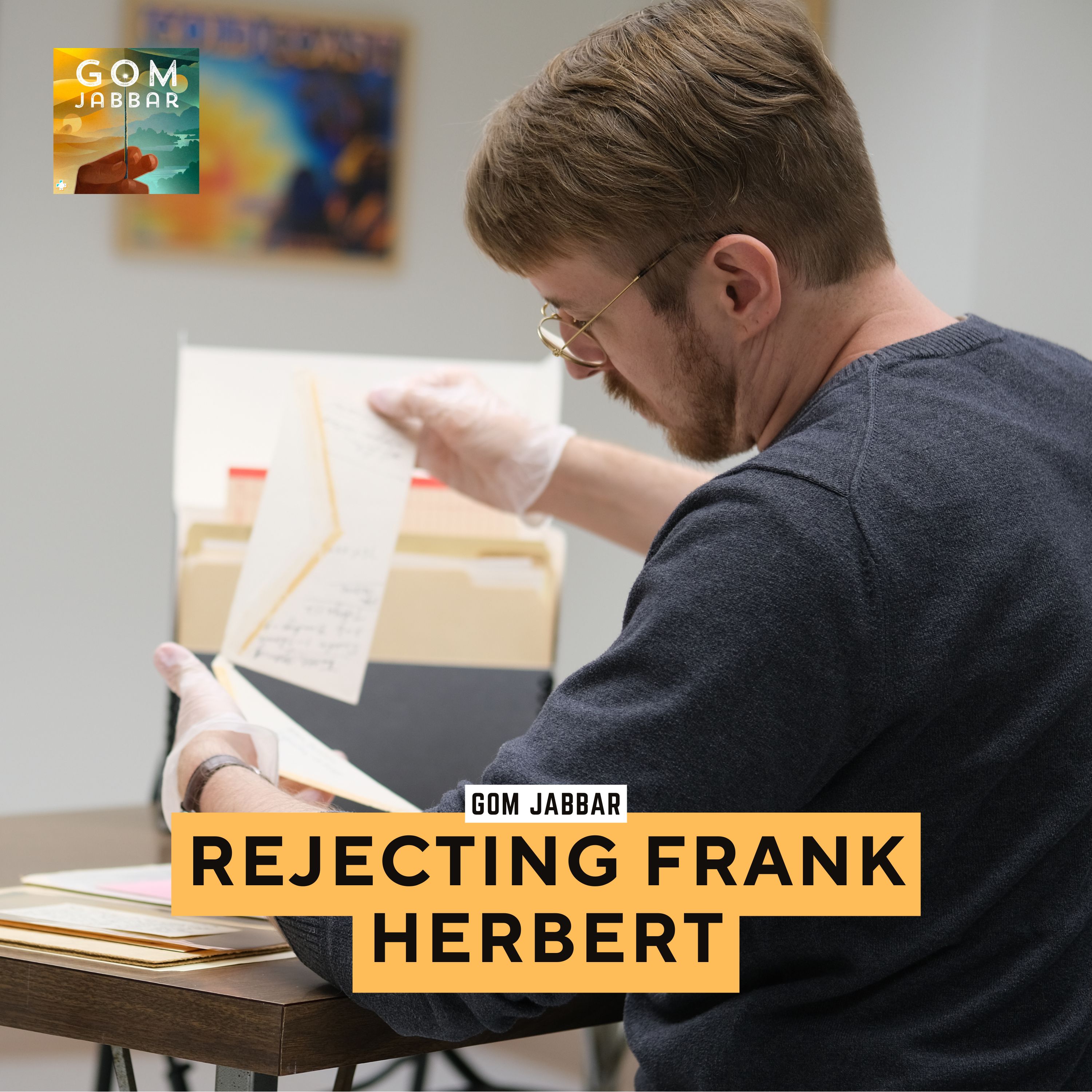 The Fullerton Archives: Rejecting Frank Herbert