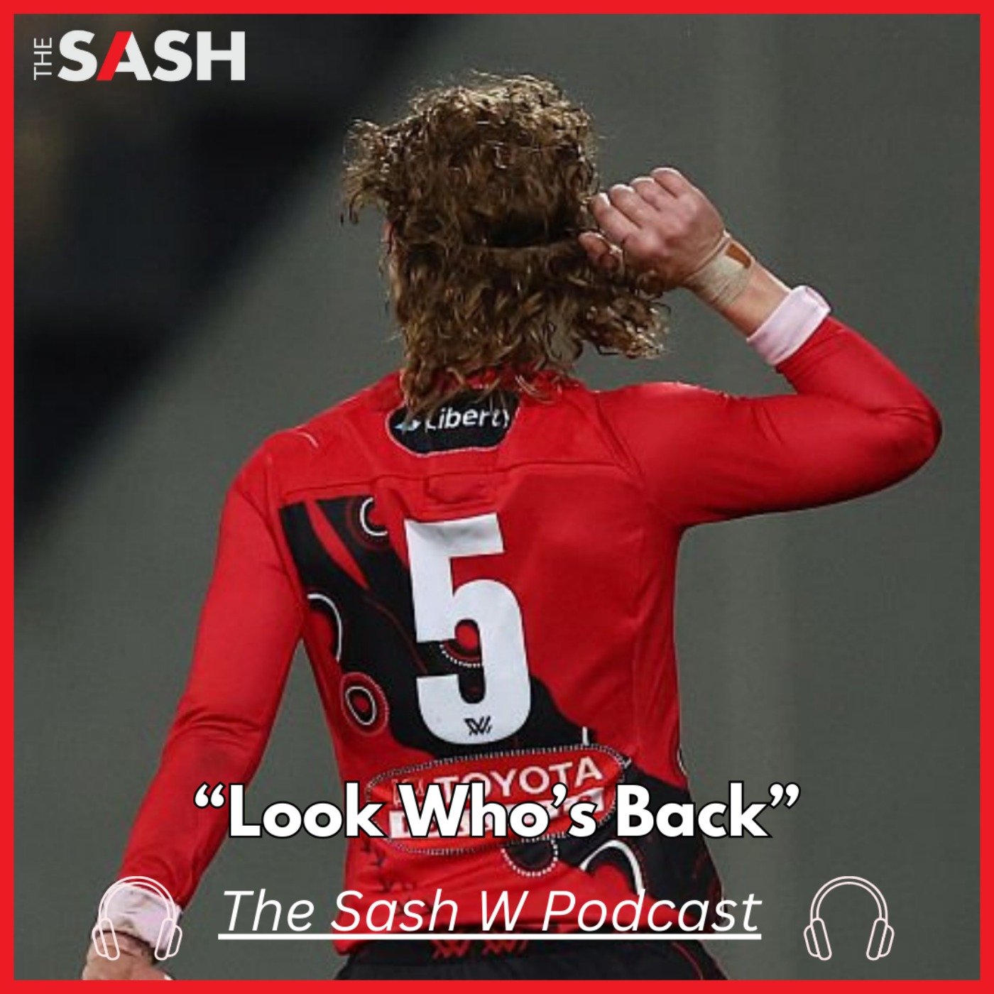 The Sash W - Look Who's Back episode artwork