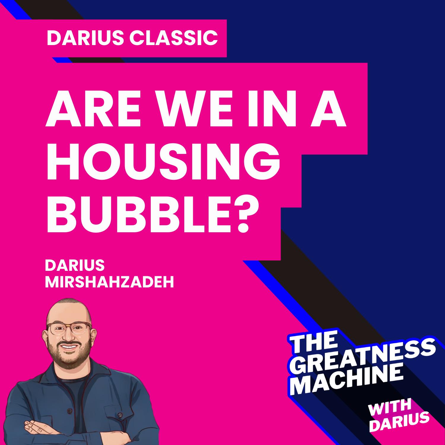 Darius Classic | Are We in a Housing Bubble? episode artwork