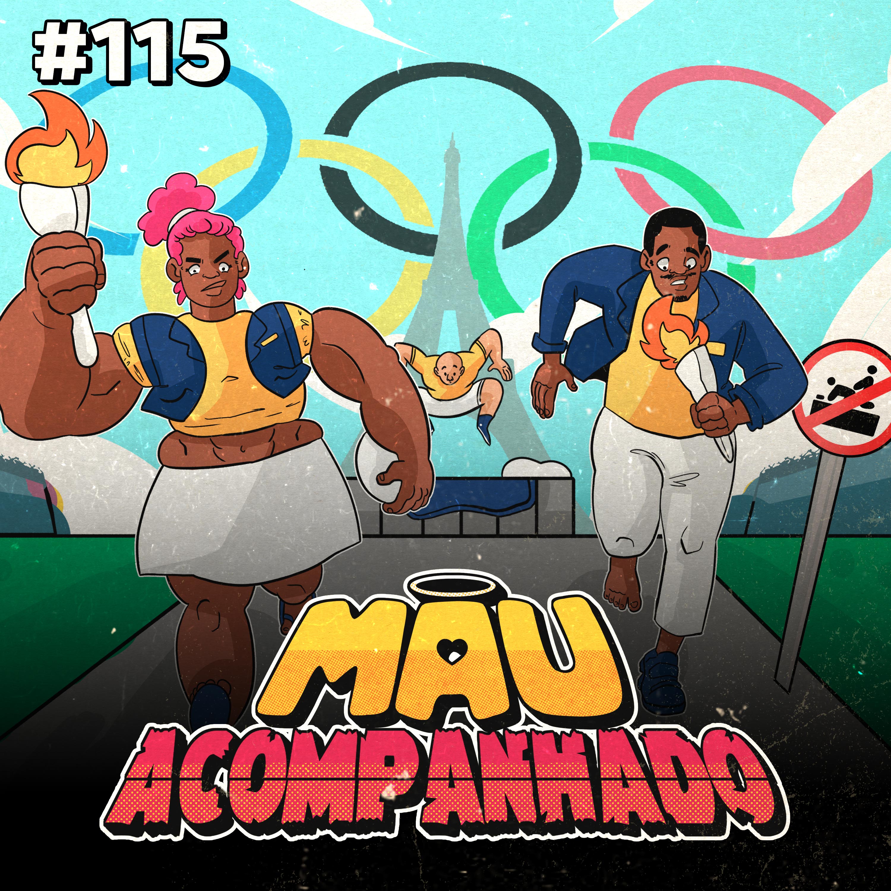Mau Falado 115 - Preparados para as olimpíadas, mas sem uniforme episode artwork
