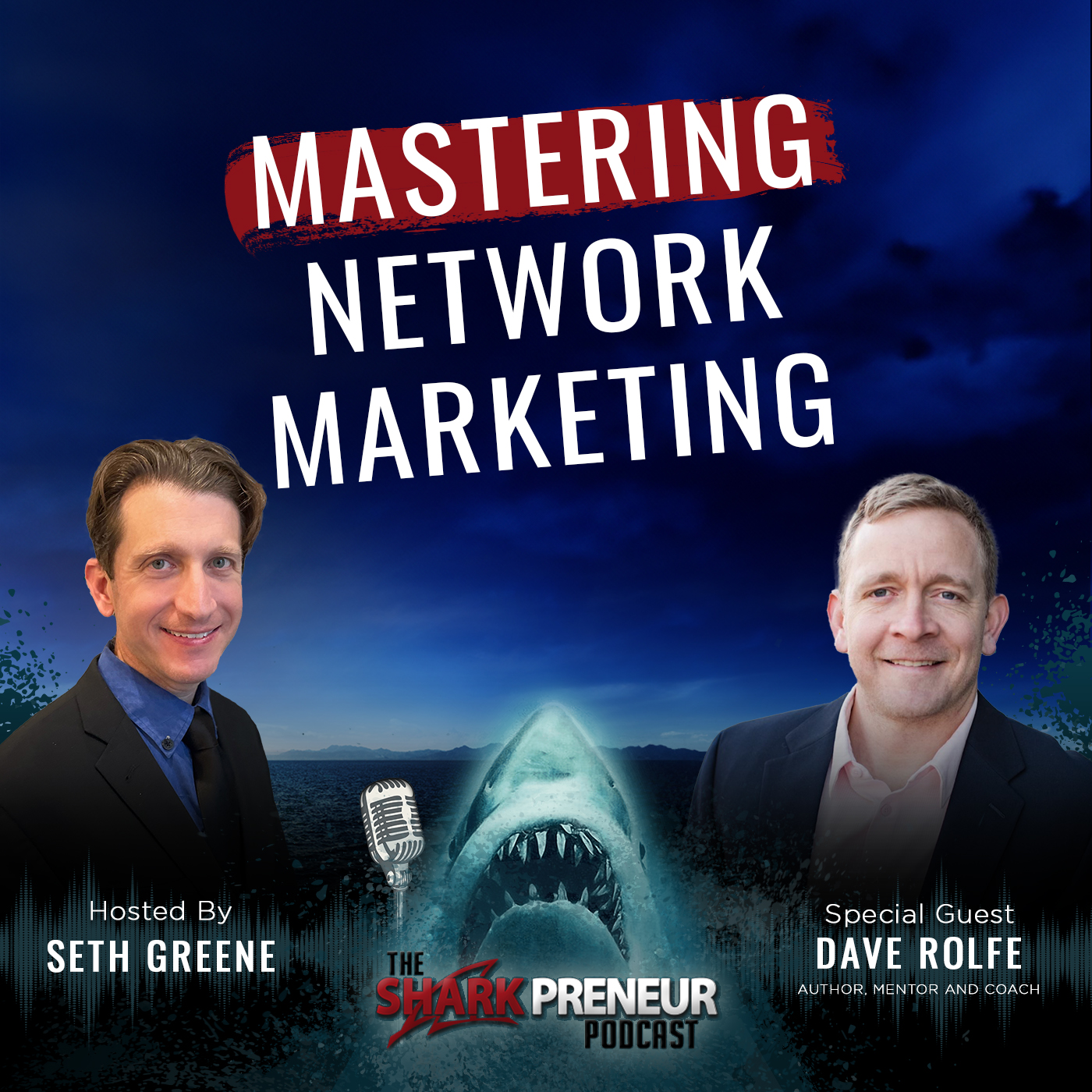 Episode 1126: Mastering Network Marketing: 10 Key Lessons with Dave Rolfe